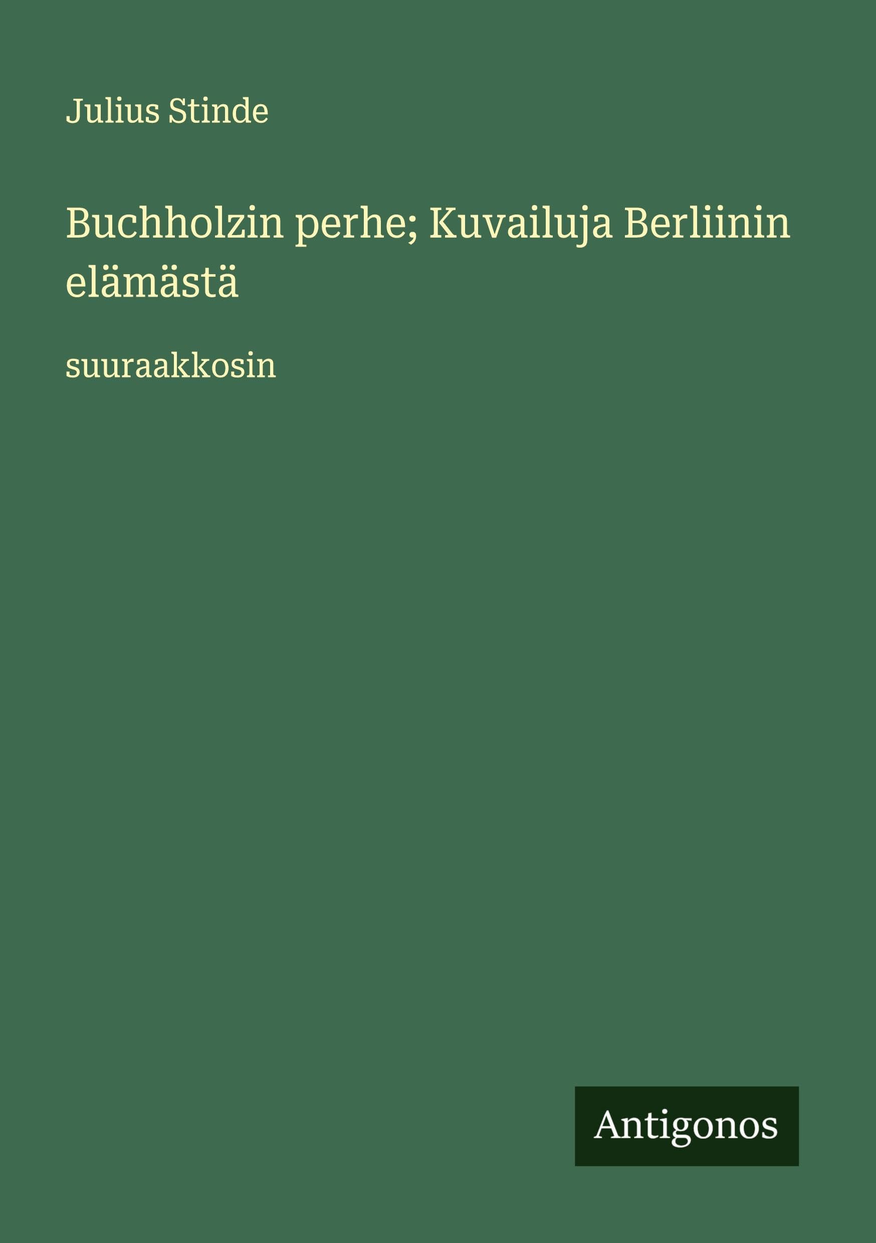 Buchholzin perhe; Kuvailuja Berliinin elämästä Classics