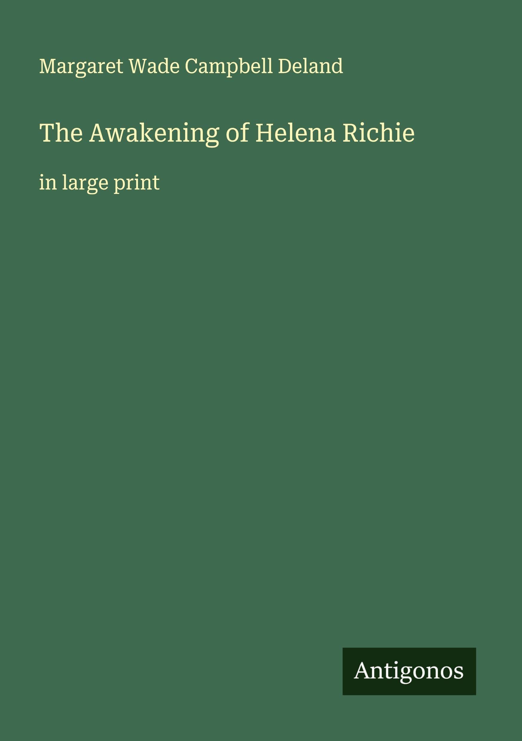 The Awakening of Helena Richie Classics