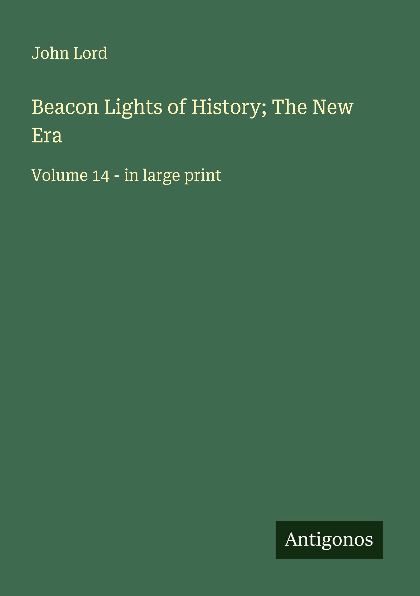 Beacon Lights of History; The New Era Classics