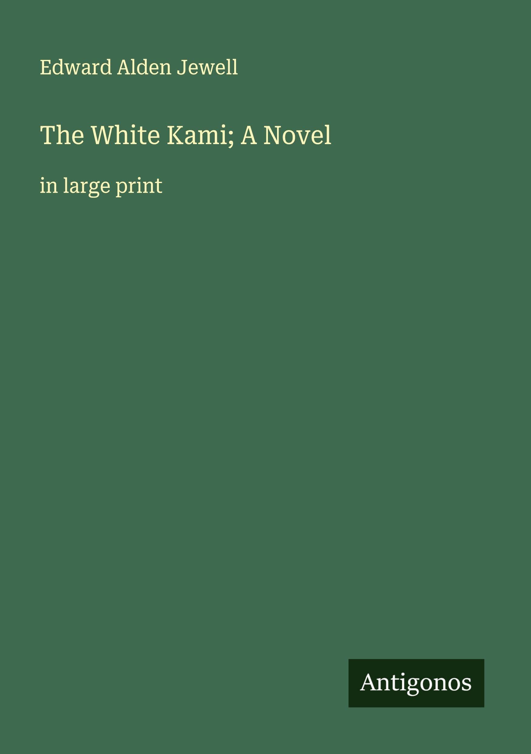 The White Kami; A Novel Classics