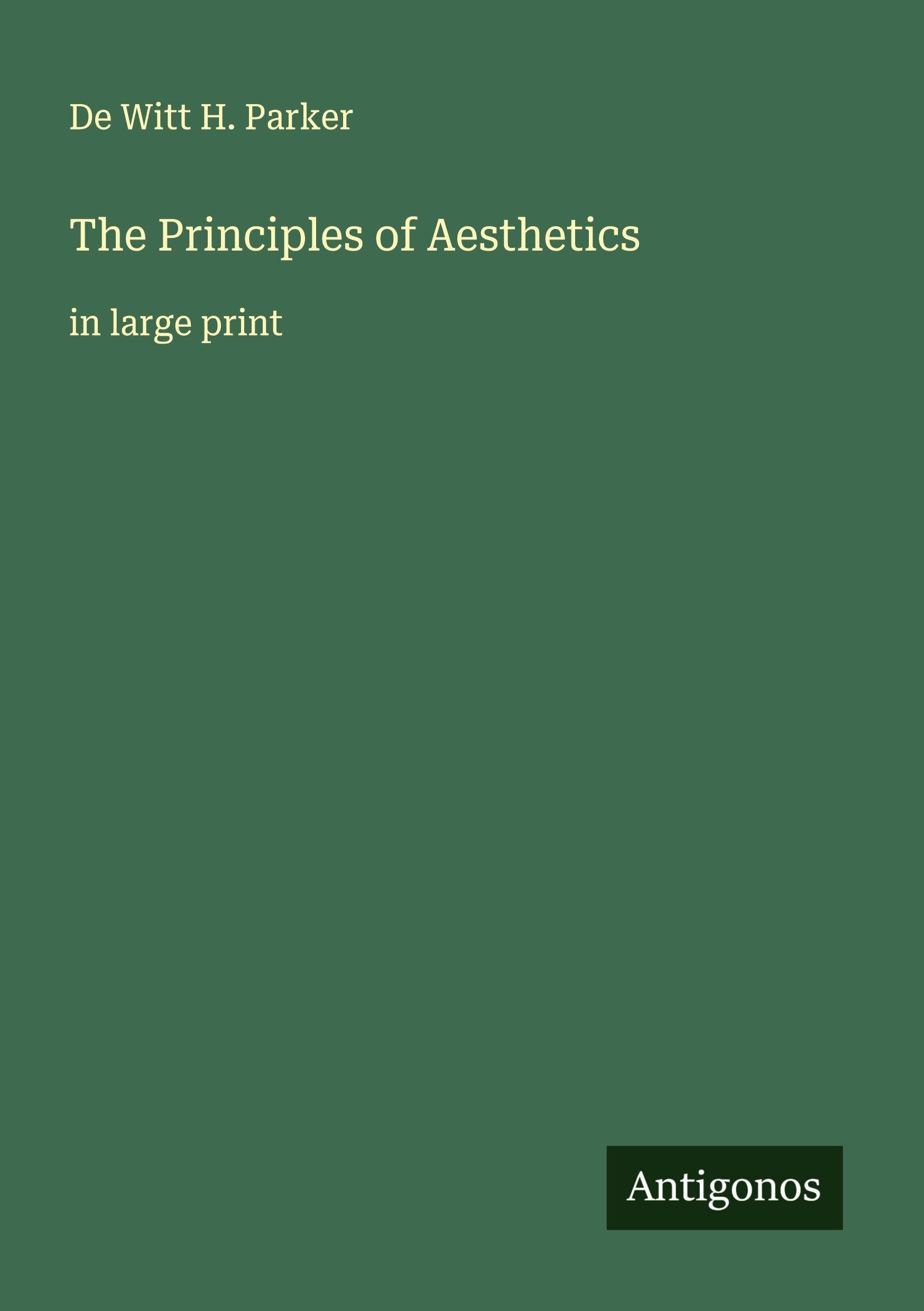 The Principles of Aesthetics Classics
