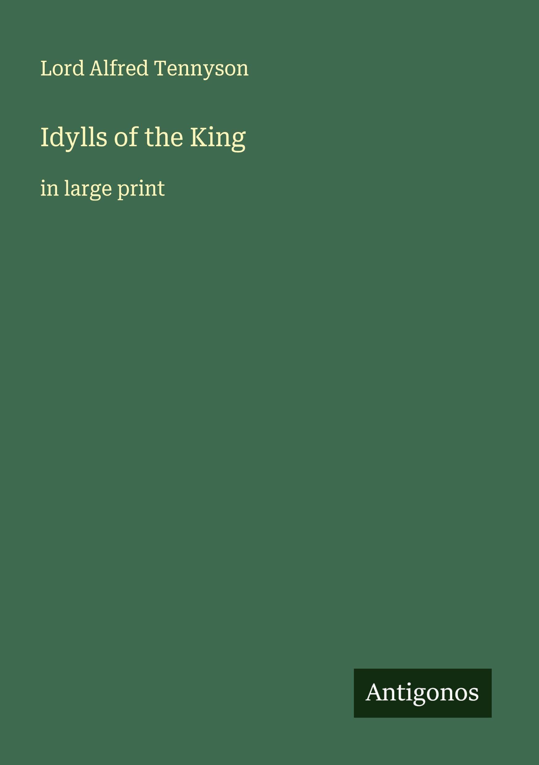 Idylls of the King Classics