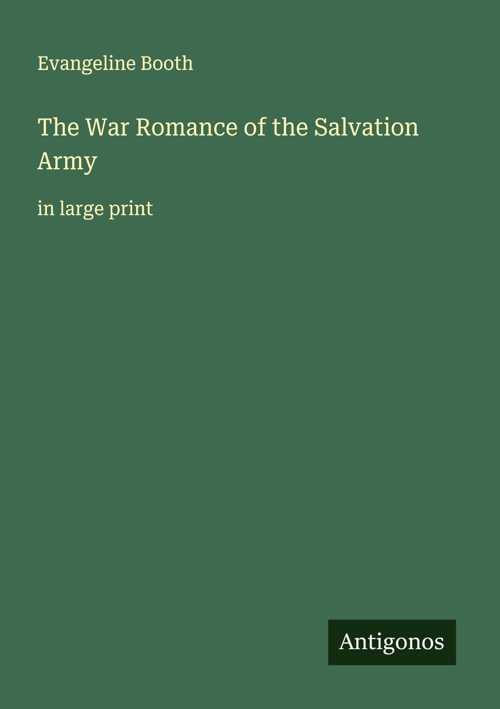 The War Romance of the Salvation Army Classics