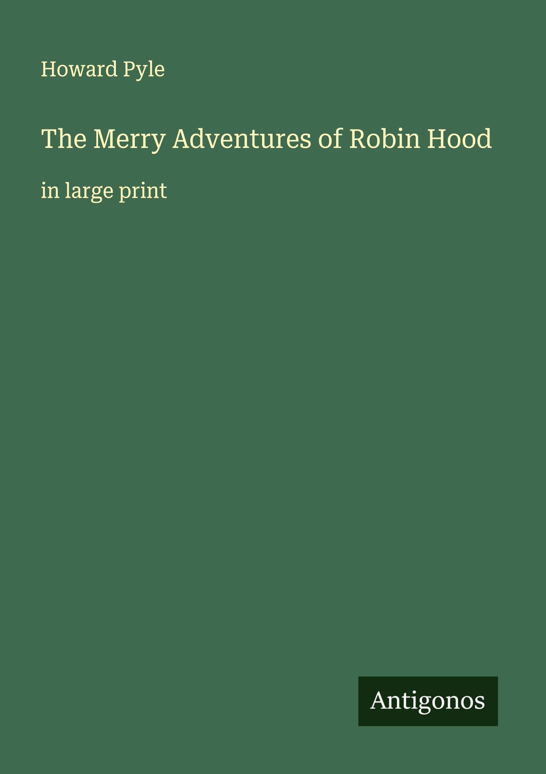 The Merry Adventures of Robin Hood Classics