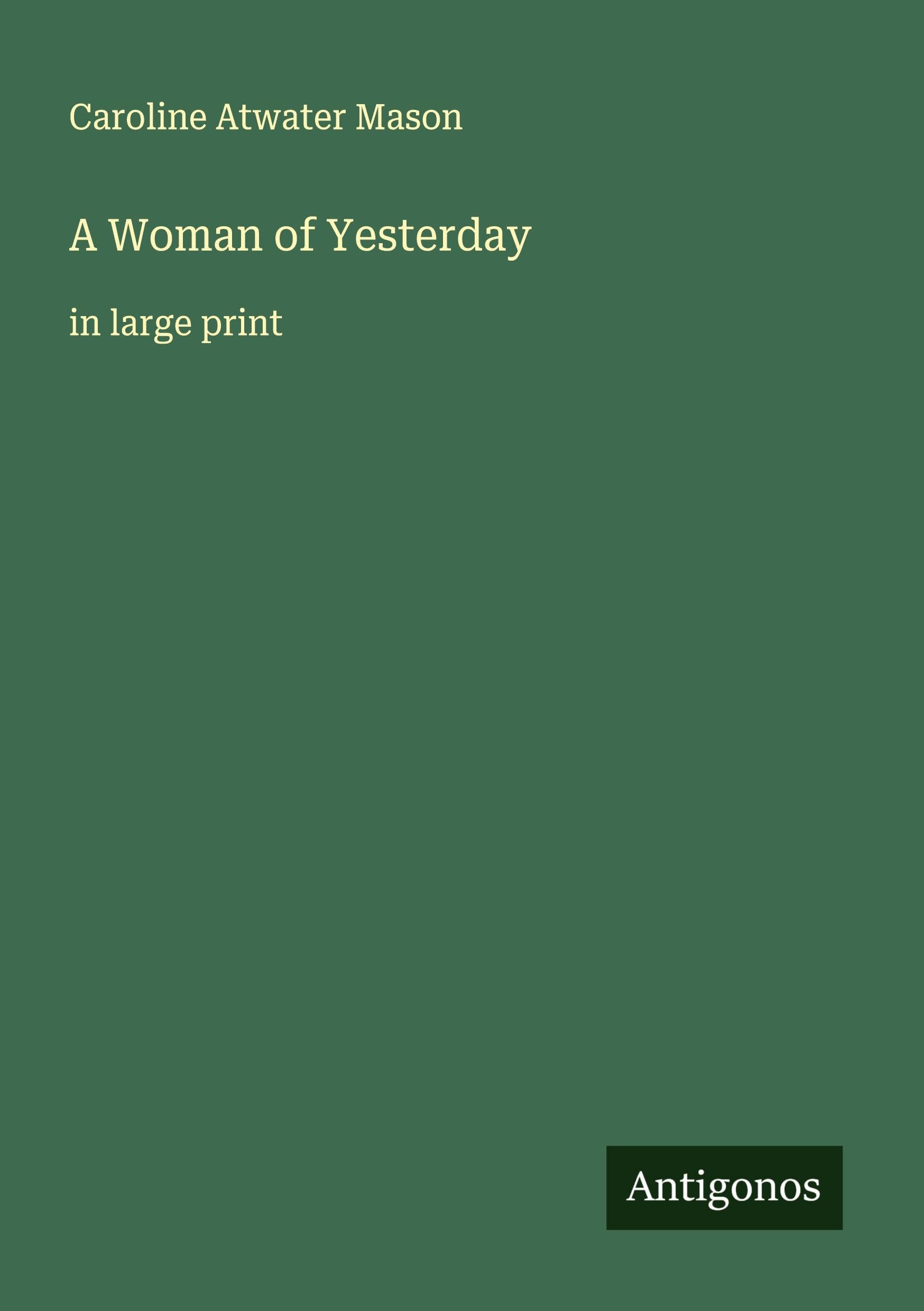 A Woman of Yesterday Classics