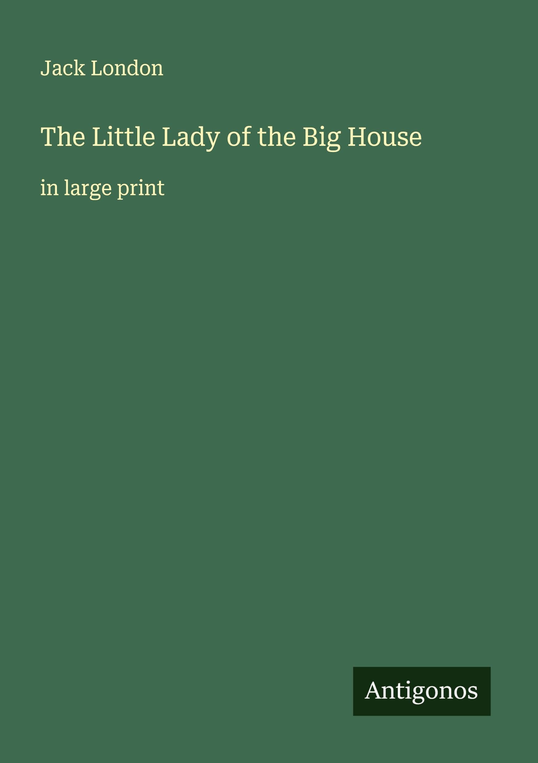 The Little Lady of the Big House Classics