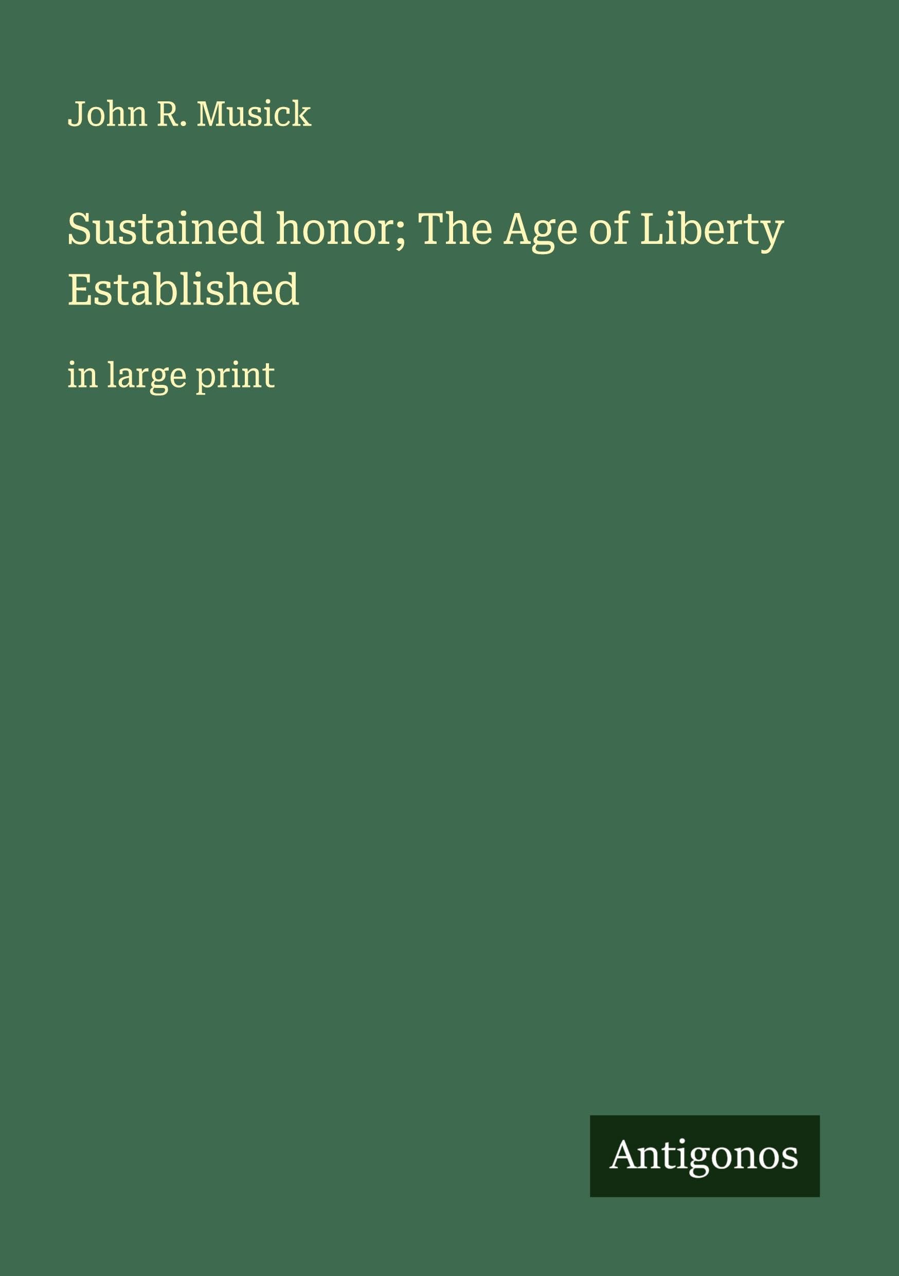 Sustained honor; The Age of Liberty Established Classics