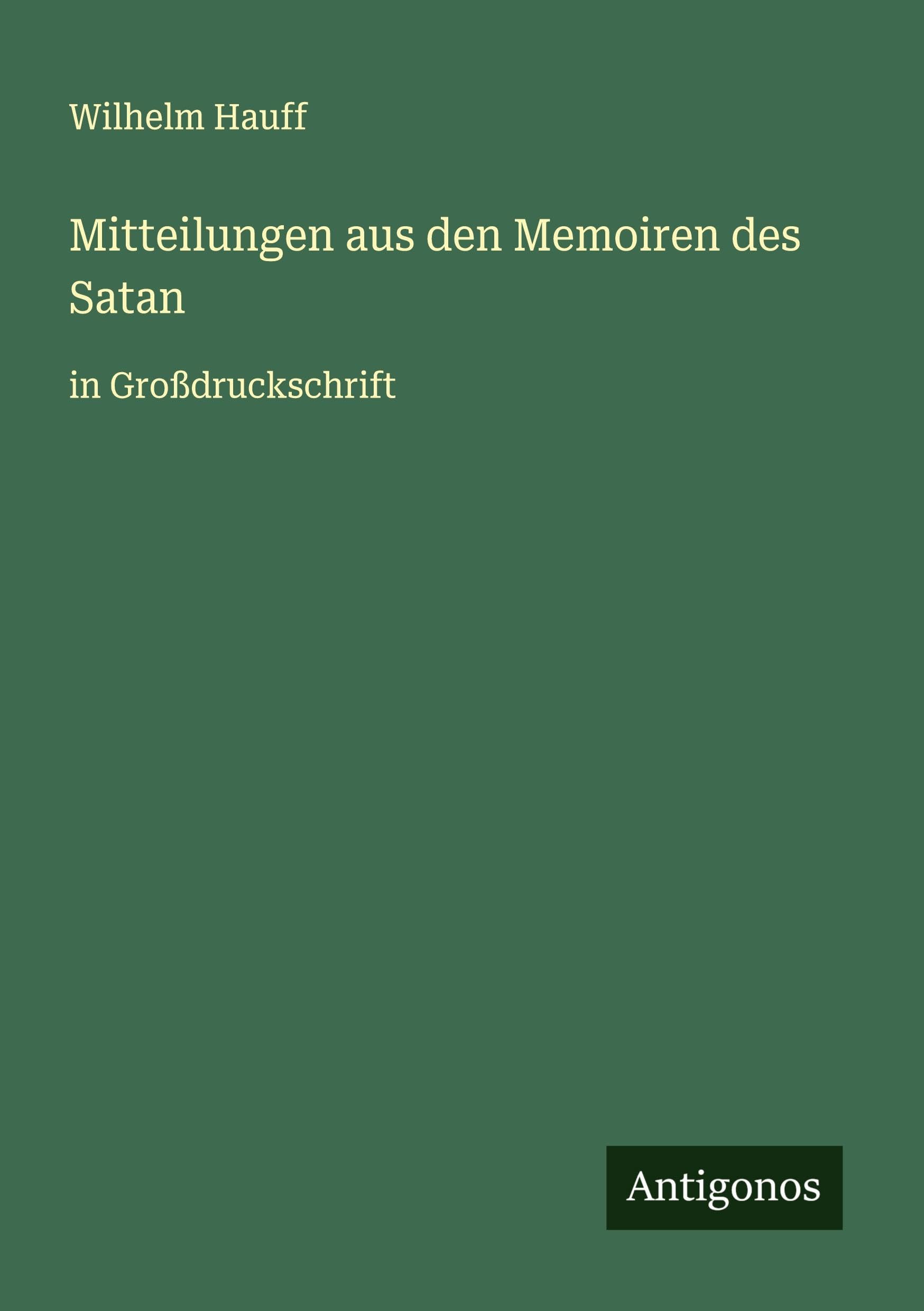 Mitteilungen aus den Memoiren des Satan Classics