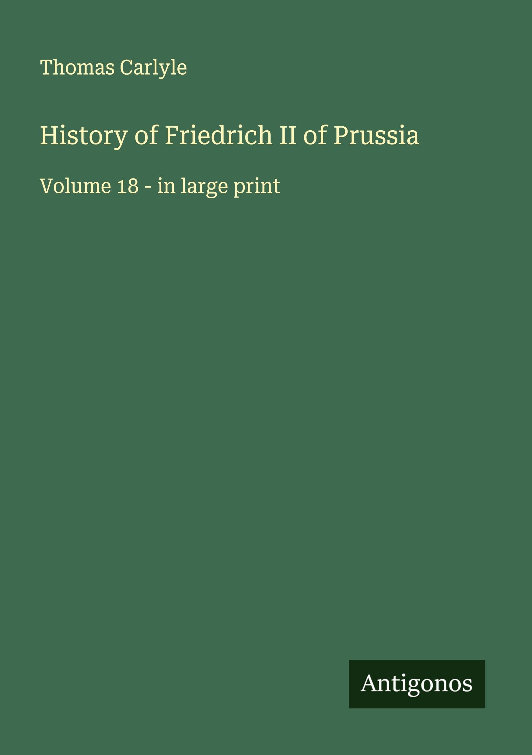 History of Friedrich II of Prussia Classics