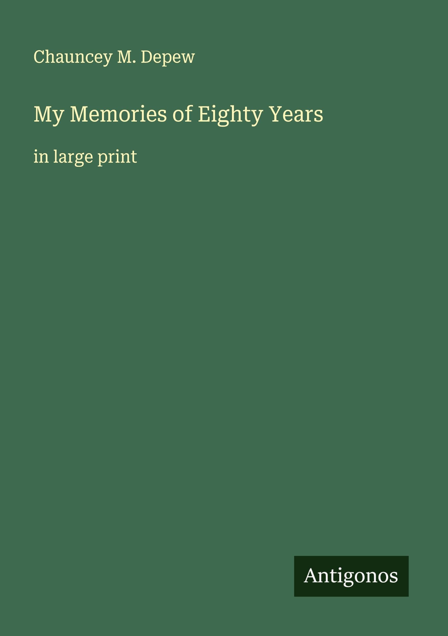 My Memories of Eighty Years Classics