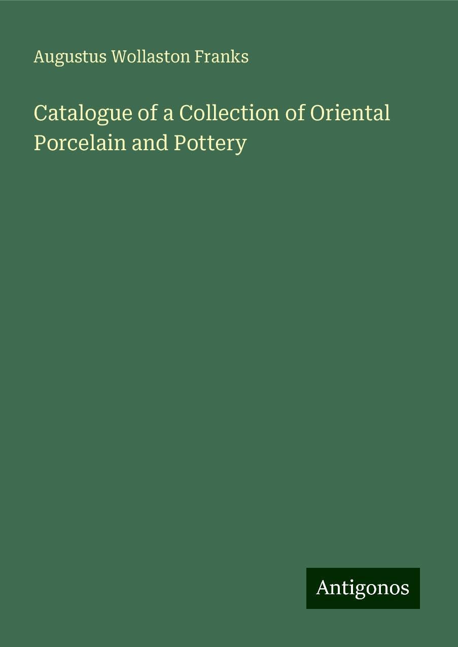 Catalogue of a Collection of Oriental Porcelain and Pottery Books