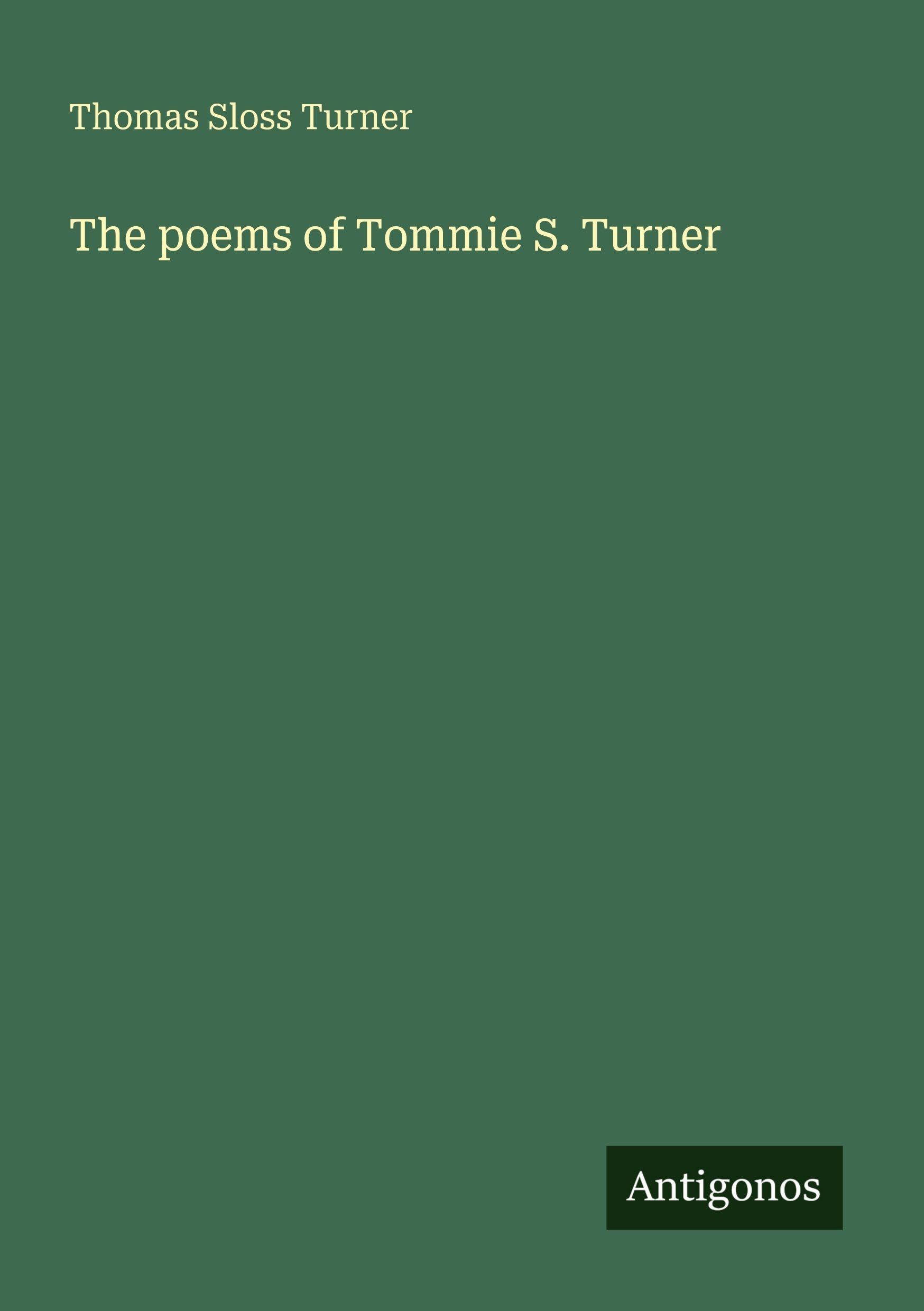 The poems of Tommie S. Turner Classics