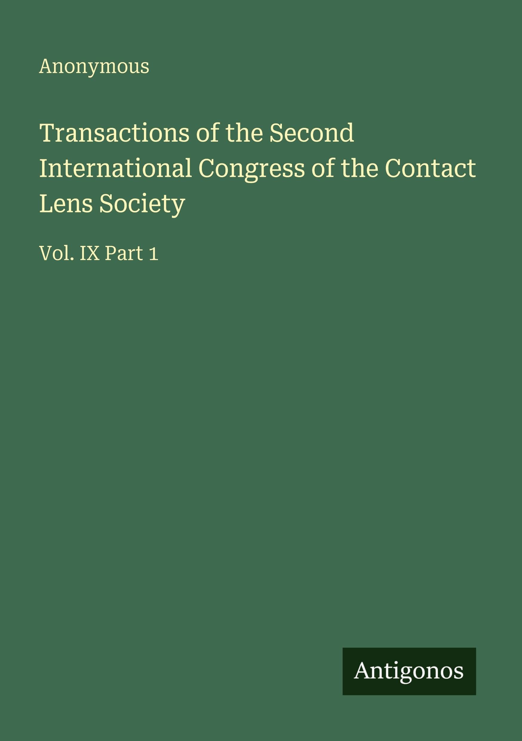 Transactions of the Second International Congress of the Contact Lens Society Classics