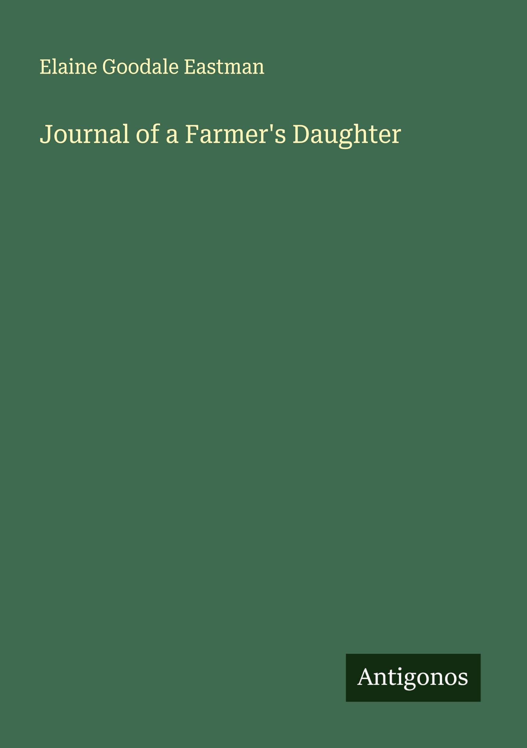 Journal of a Farmer's Daughter Classics