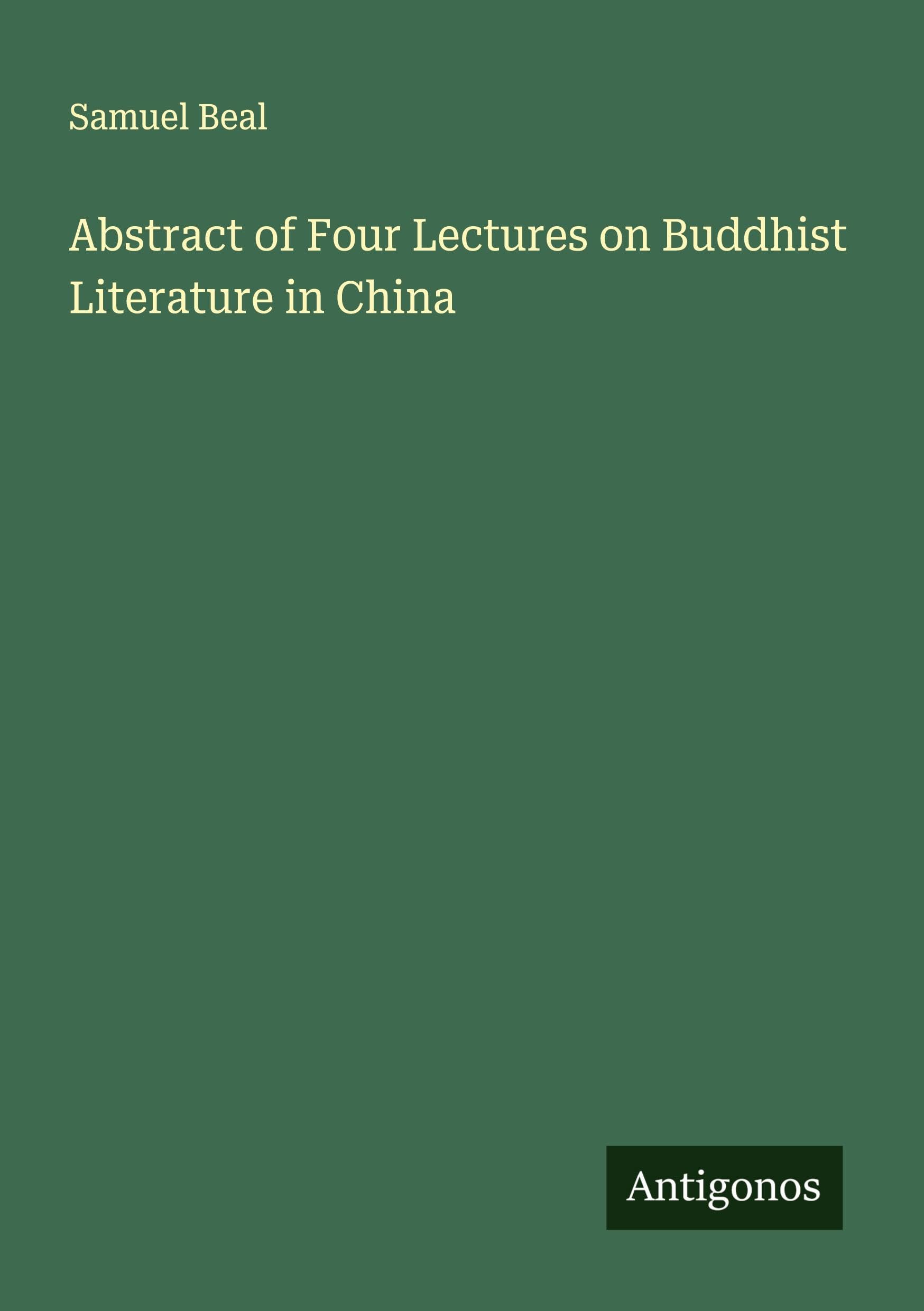 Abstract of Four Lectures on Buddhist Literature in China Classics
