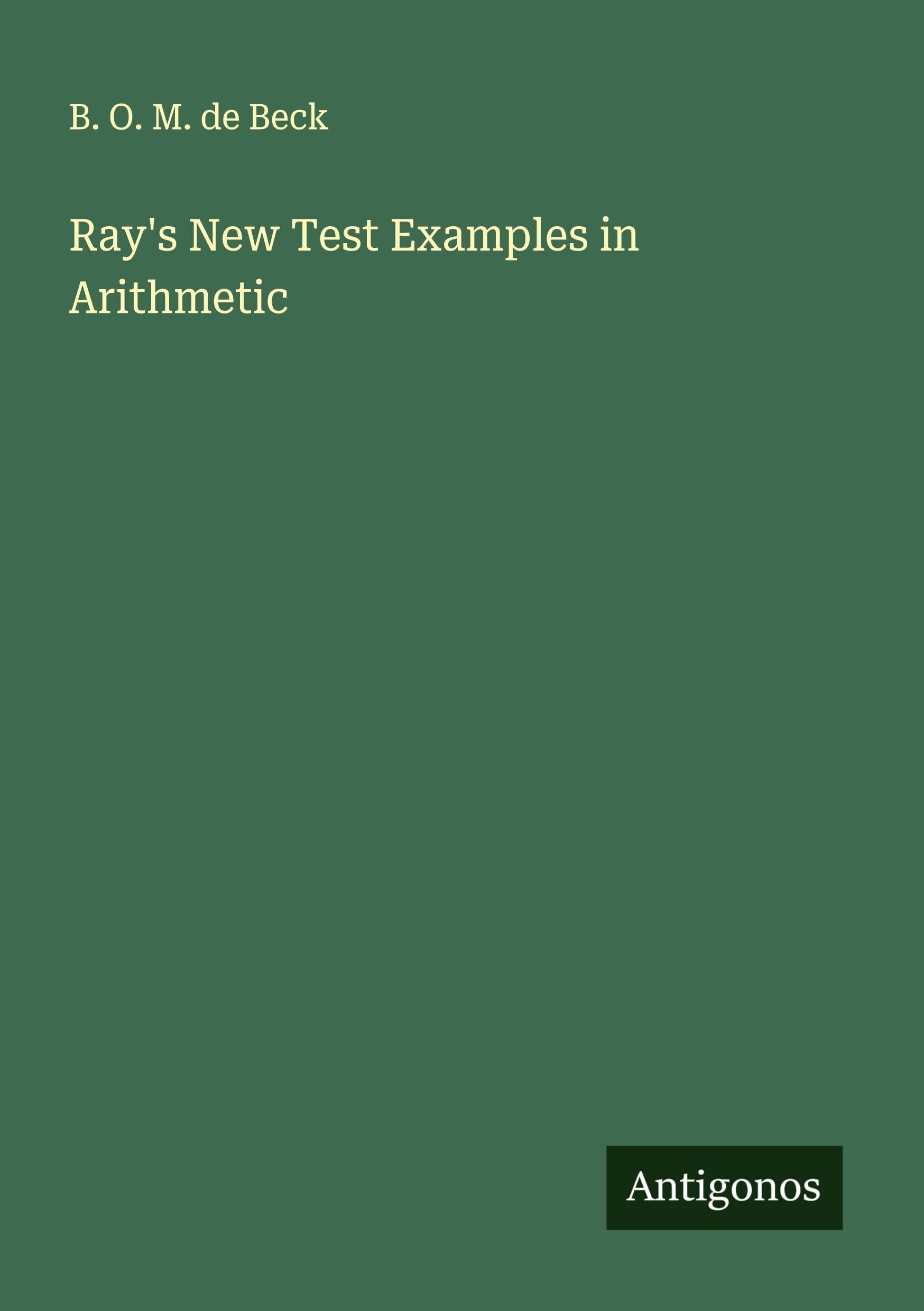 Ray's New Test Examples in Arithmetic Classics