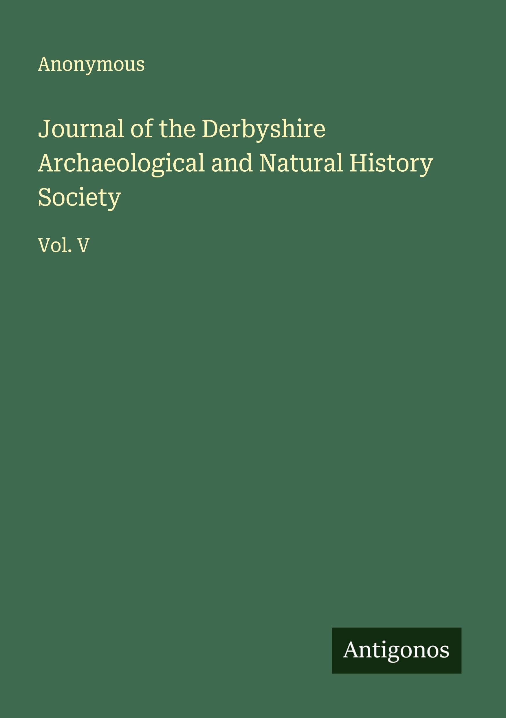 Journal of the Derbyshire Archaeological and Natural History Society Classics