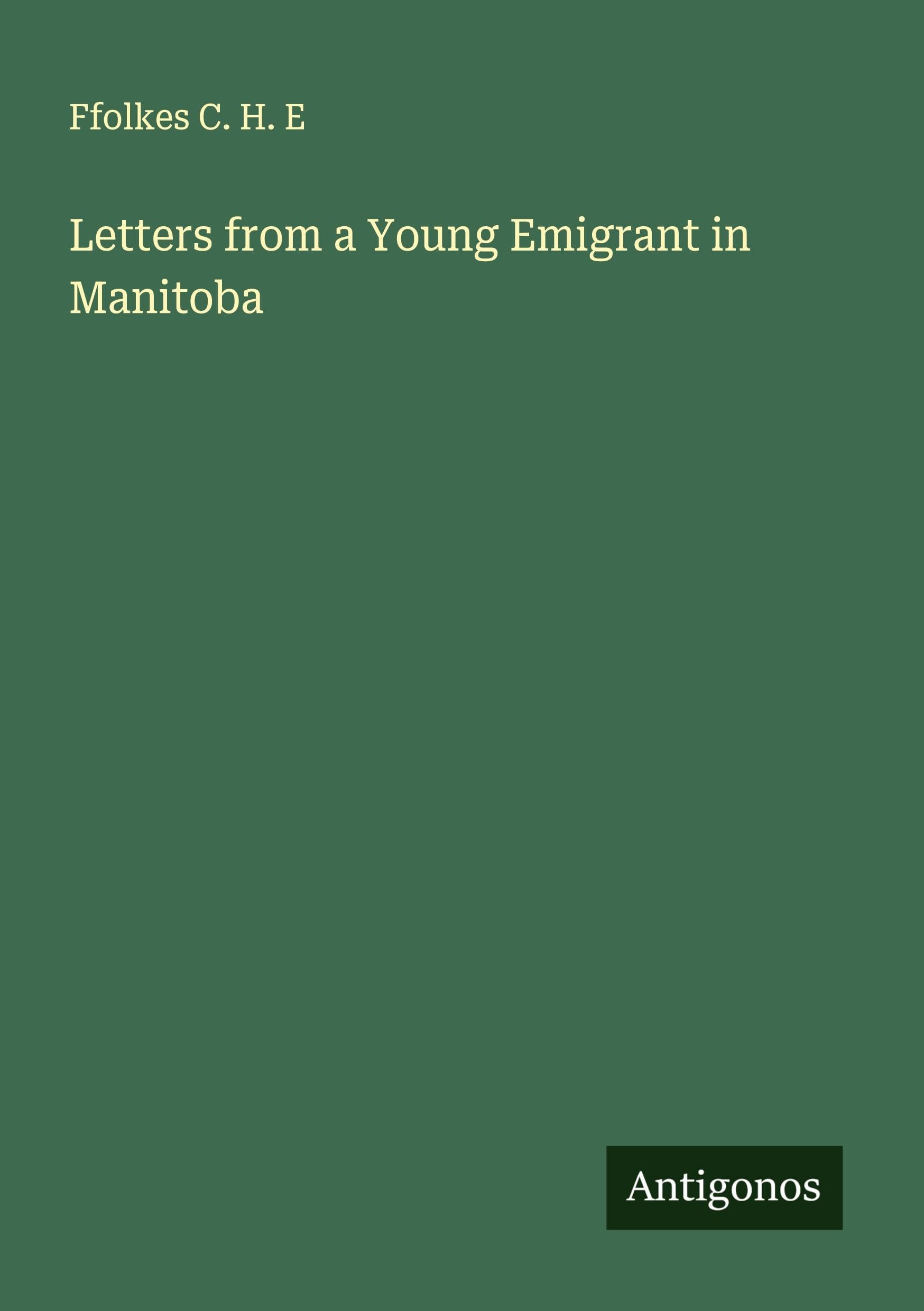 Product Image: Letters from a Young Emigrant in Manitoba