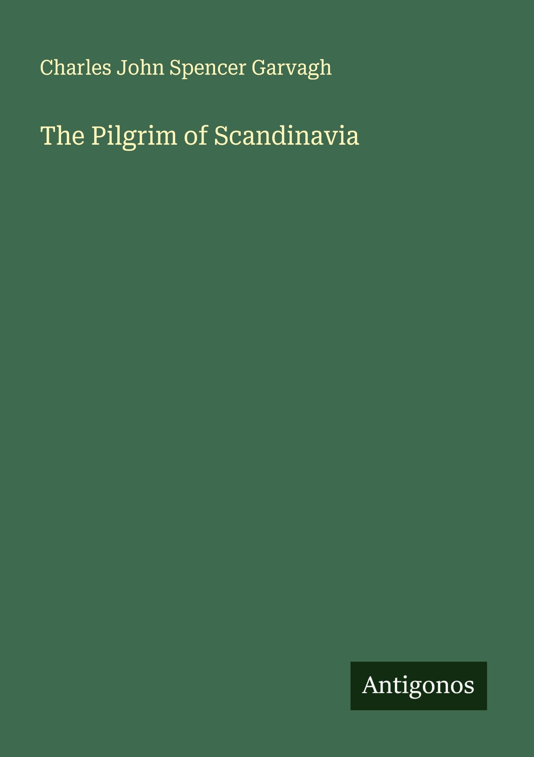 The Pilgrim of Scandinavia Classics