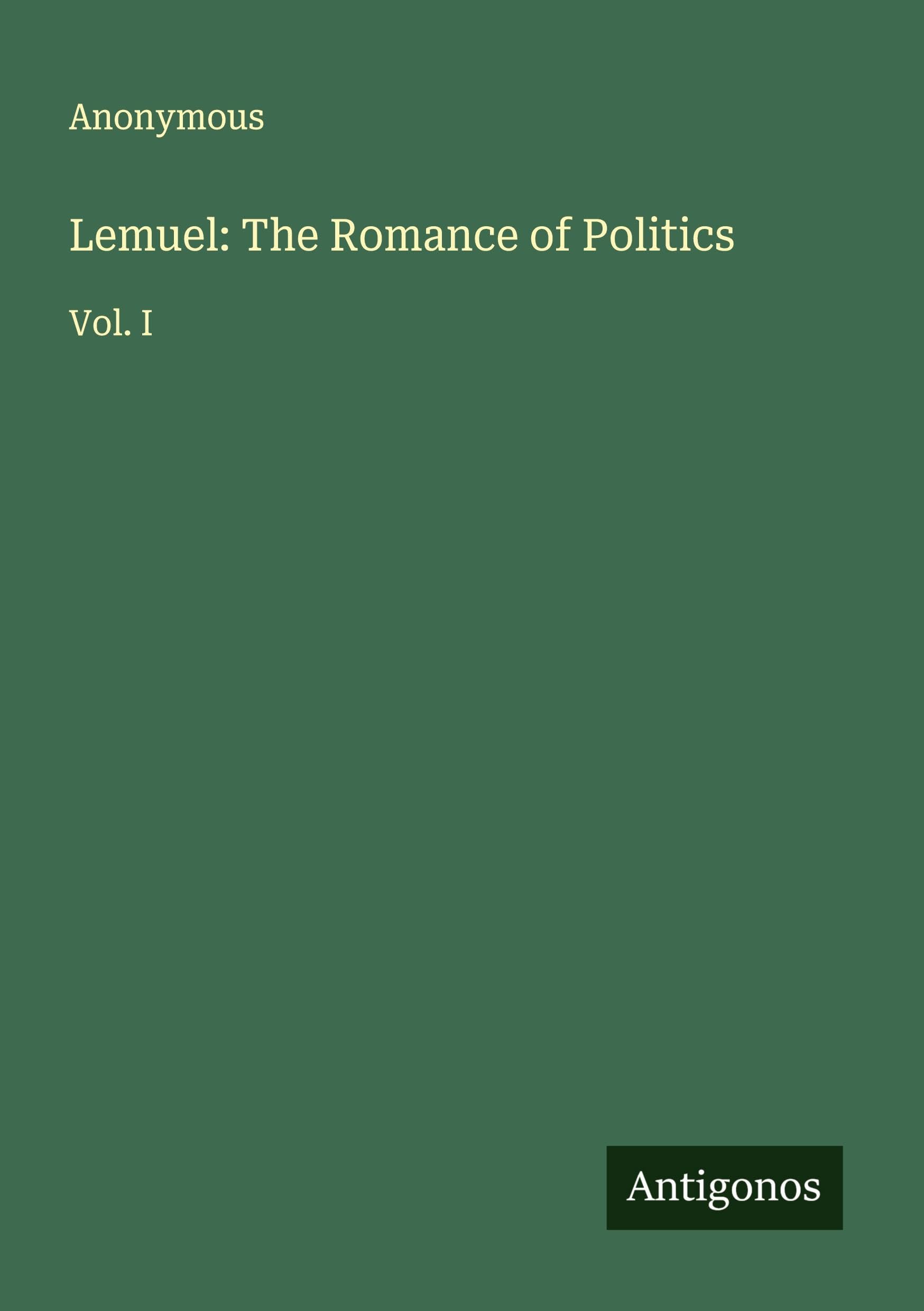 Lemuel: The Romance of Politics Classics