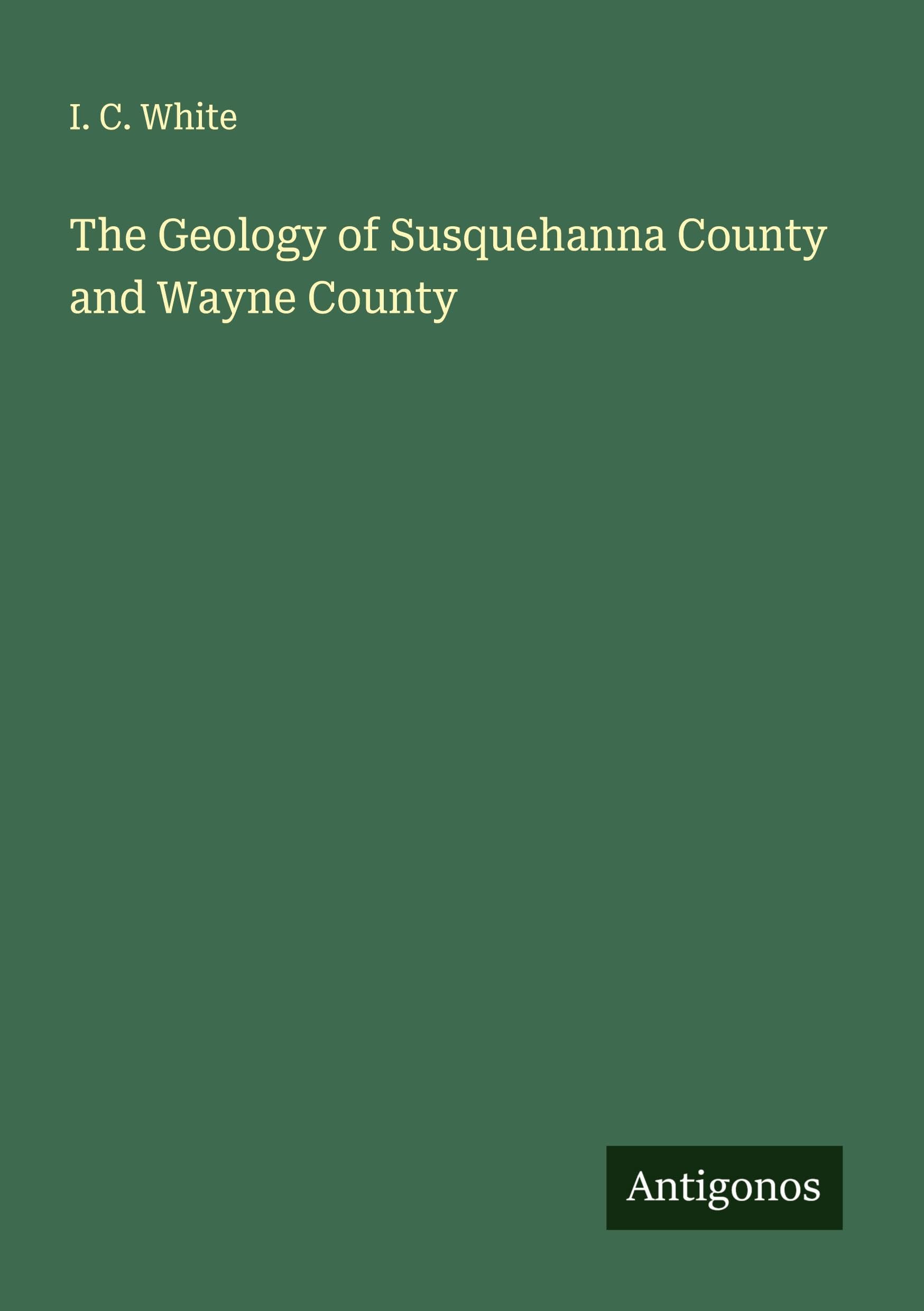 The Geology of Susquehanna County and Wayne County Classics