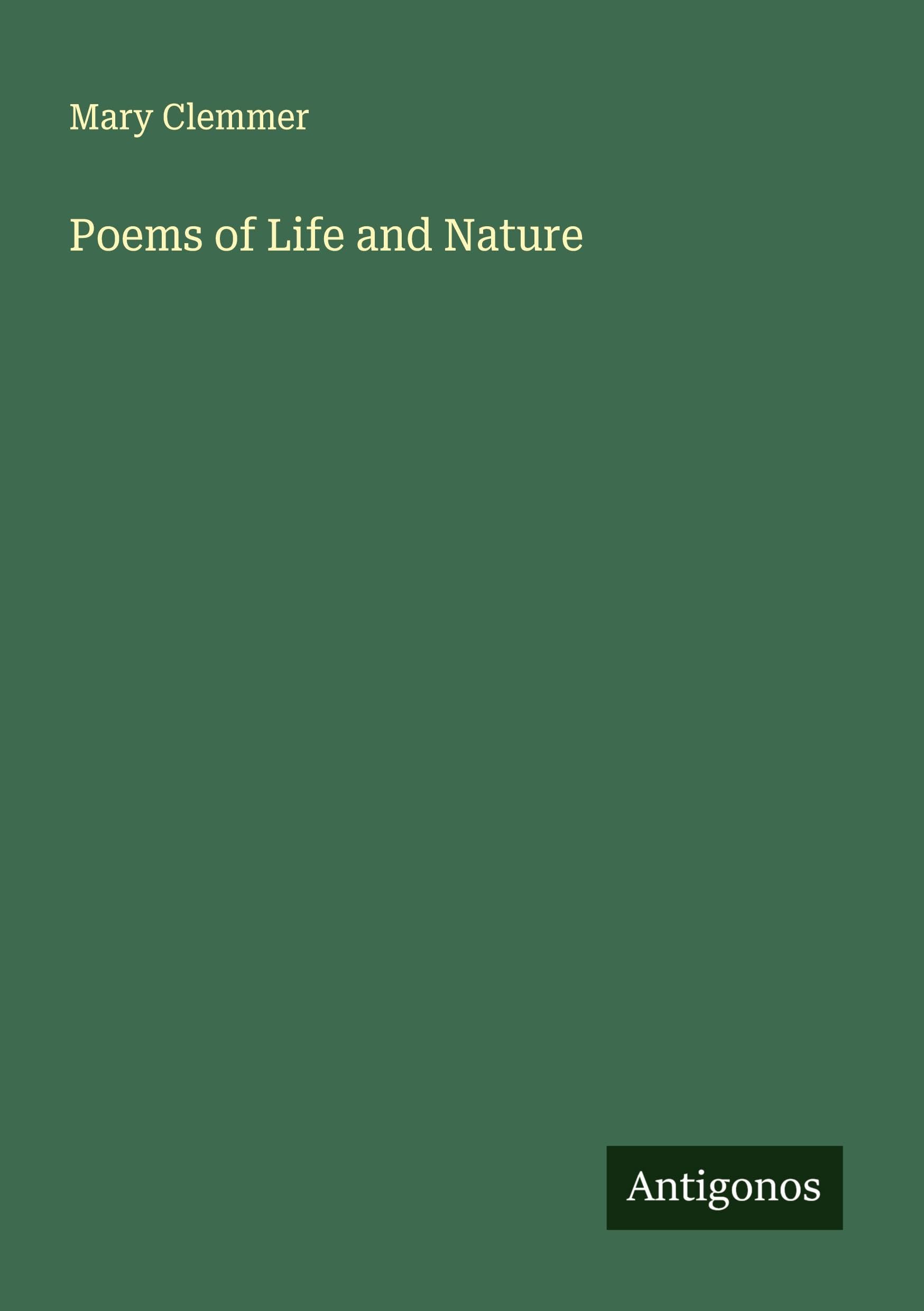 Poems of Life and Nature Classics