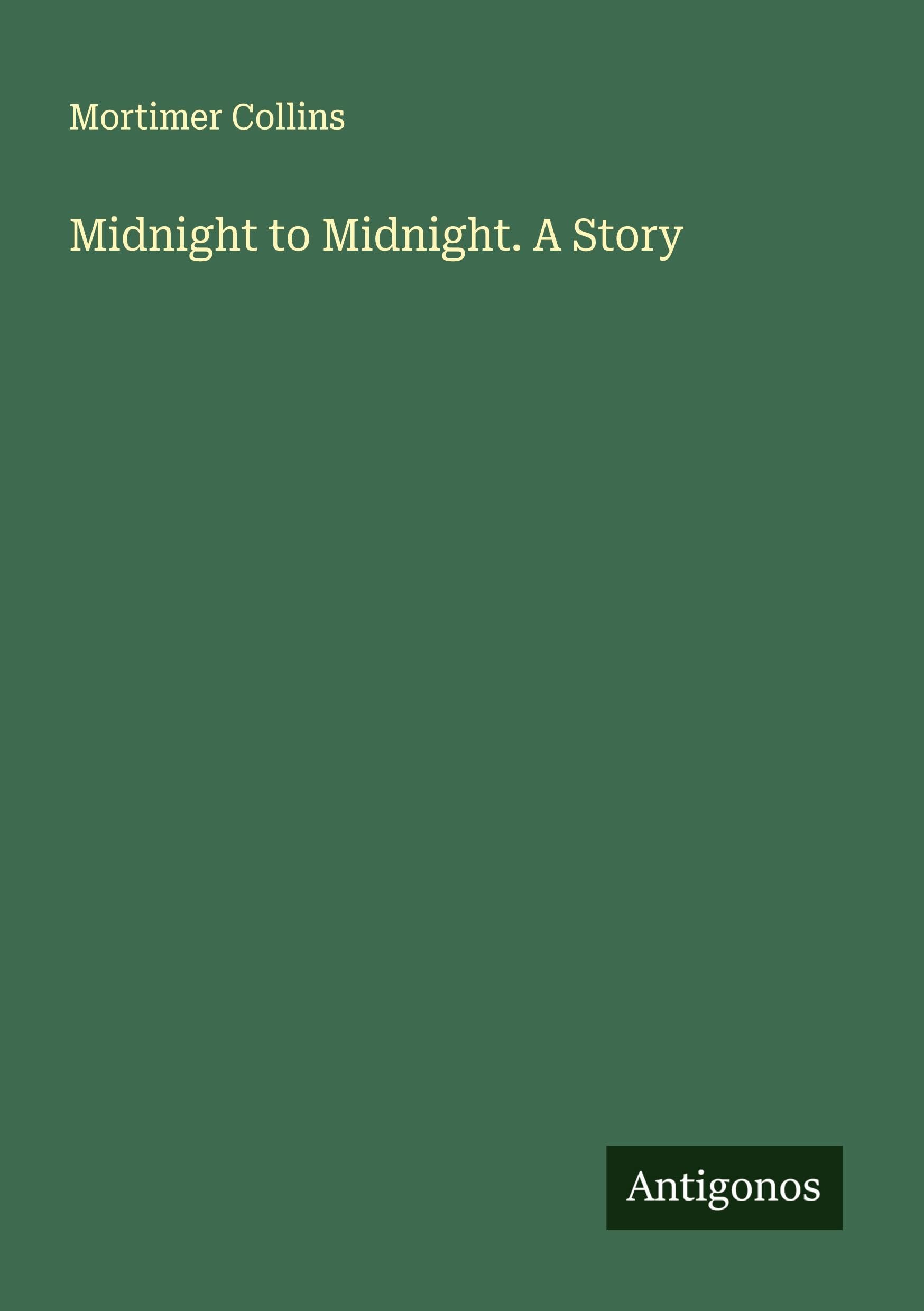Product Image: Midnight to Midnight. A Story