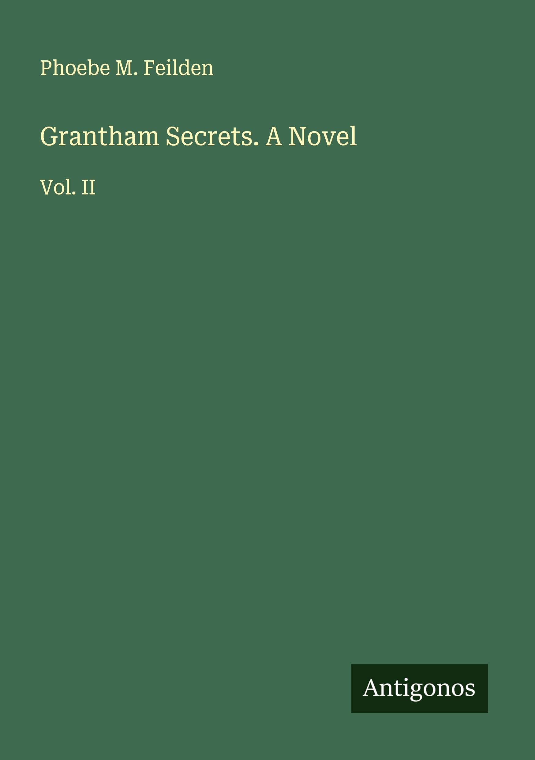 Grantham Secrets. A Novel Classics