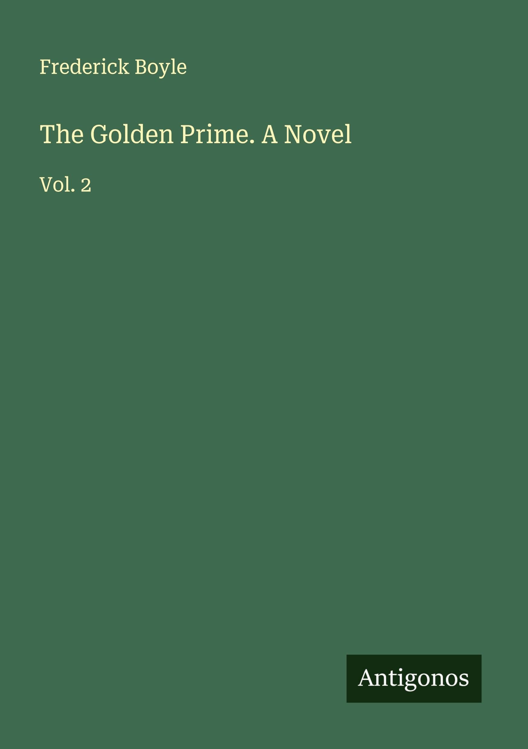 The Golden Prime. A Novel Classics