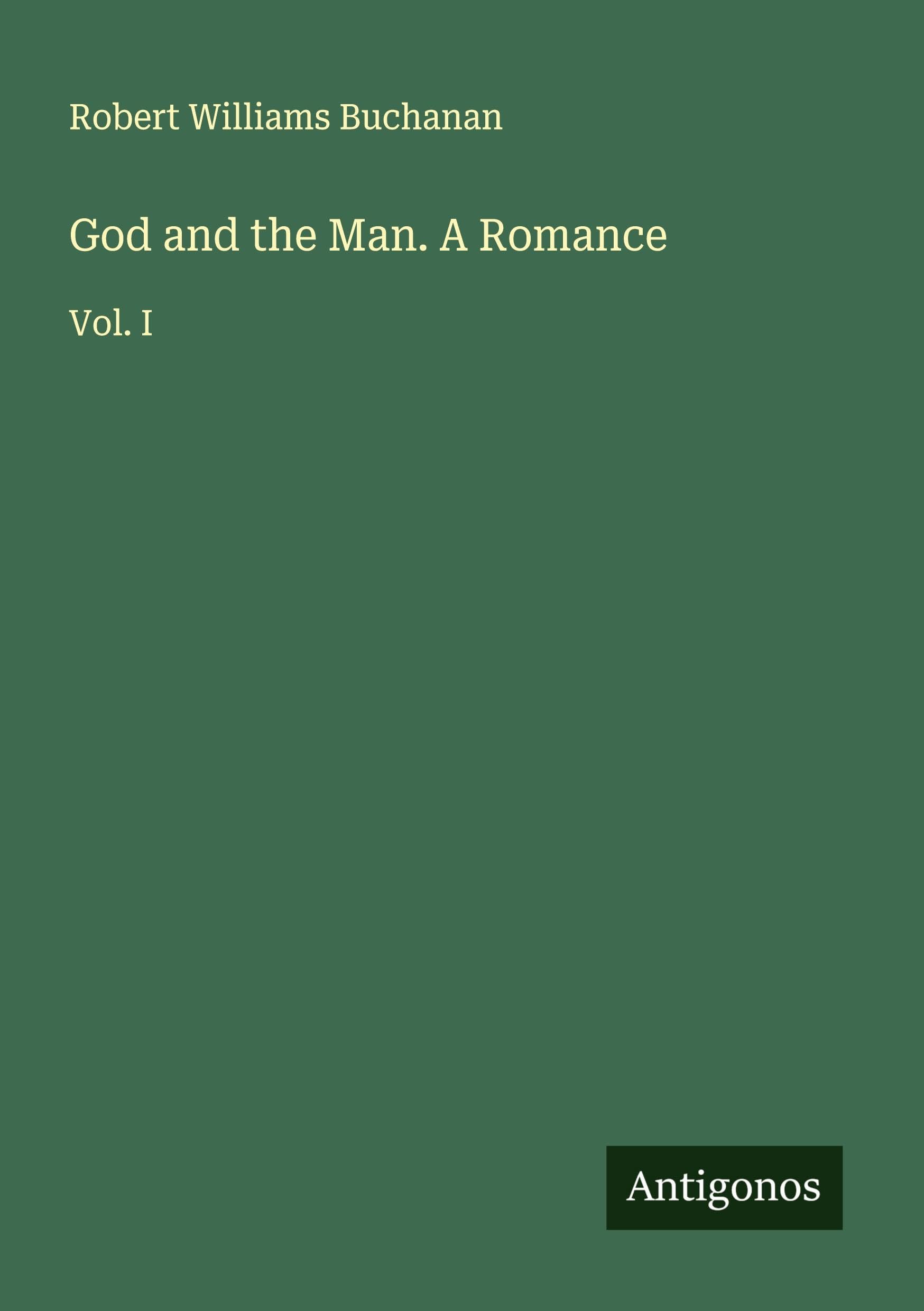 Product Image: God and the Man. A Romance