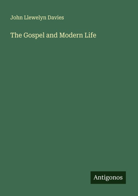 The Gospel and Modern Life Classics