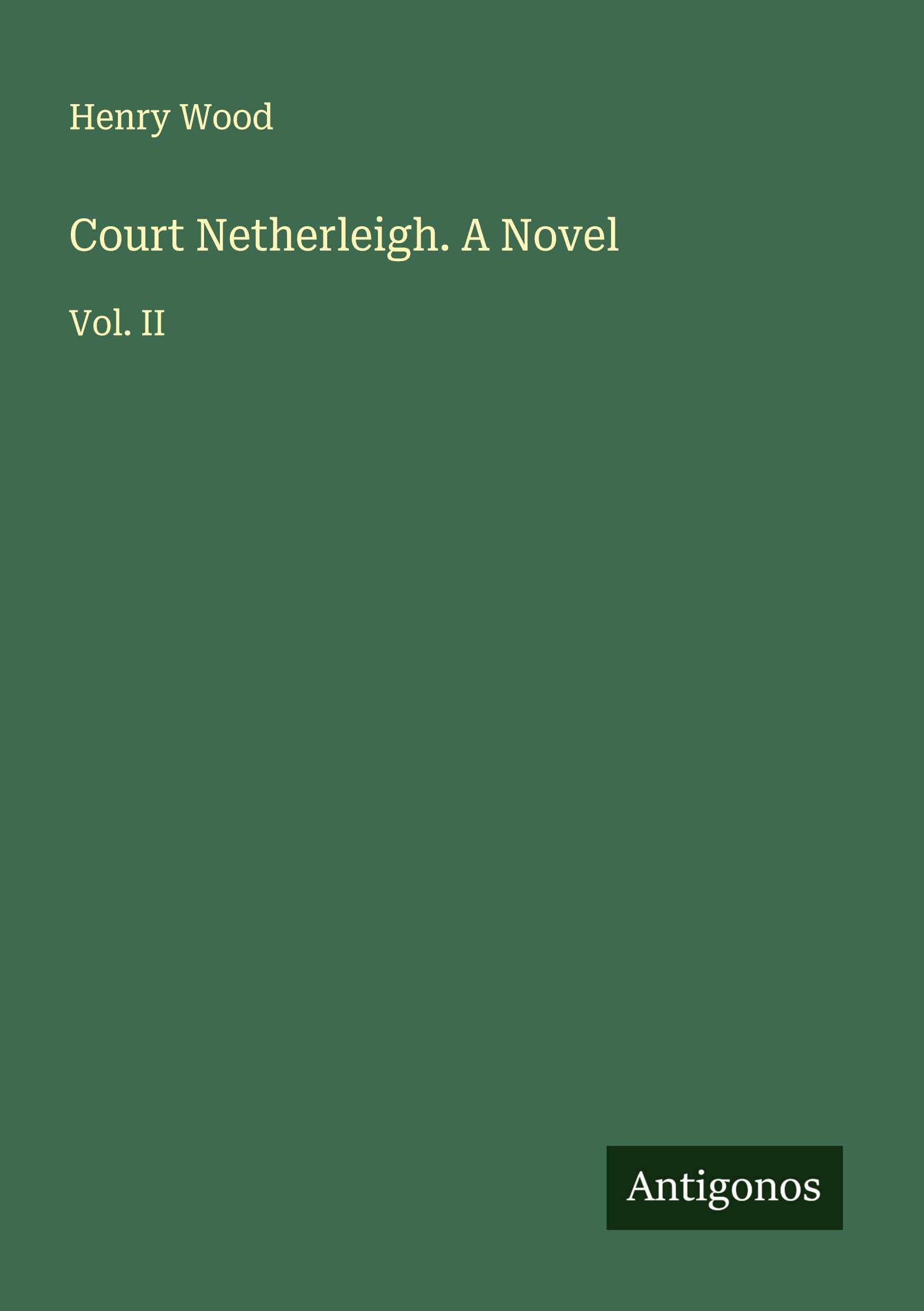 Court Netherleigh. A Novel Classics