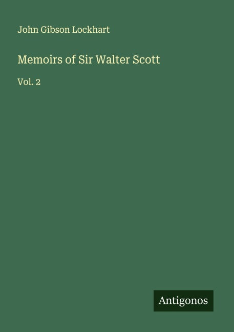 Memoirs of Sir Walter Scott Classics