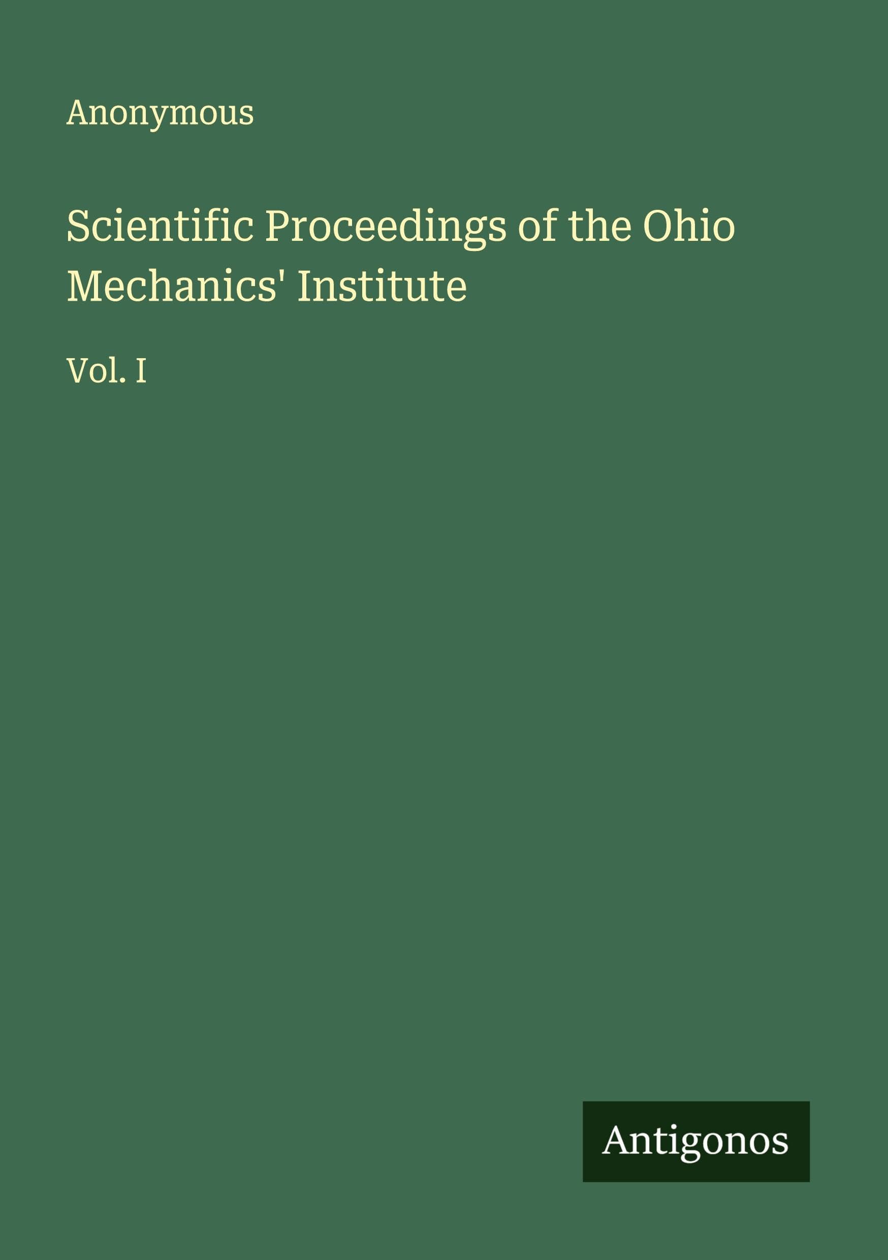 Scientific Proceedings of the Ohio Mechanics' Institute Classics