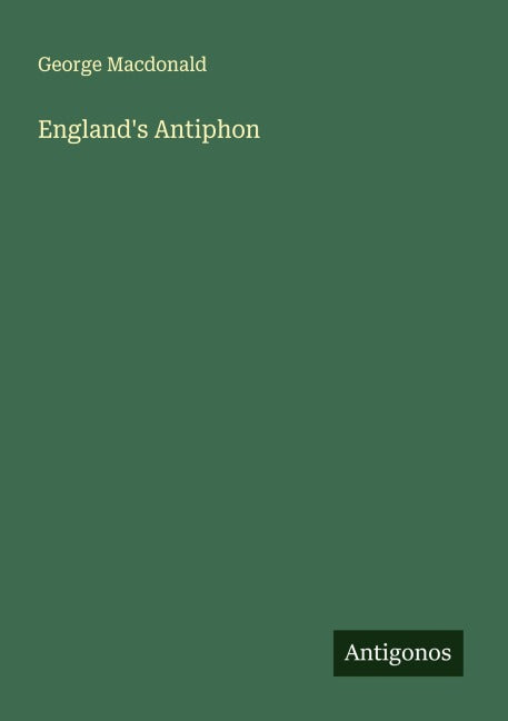 England's Antiphon Classics