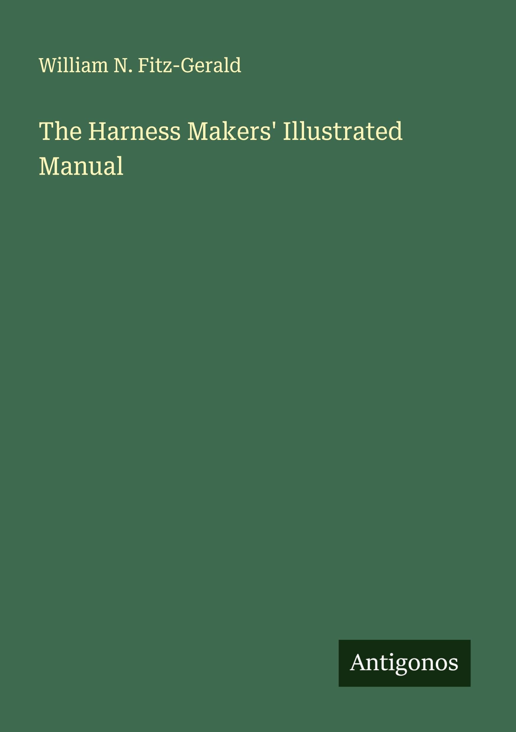 Product Image: The Harness Makers' Illustrated Manual