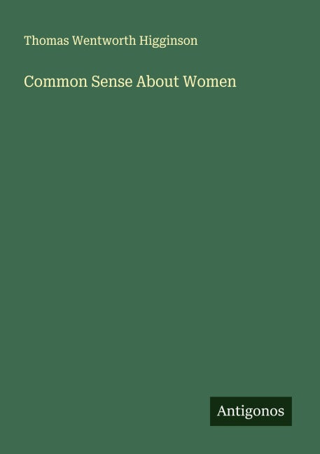 Common Sense About Women Classics