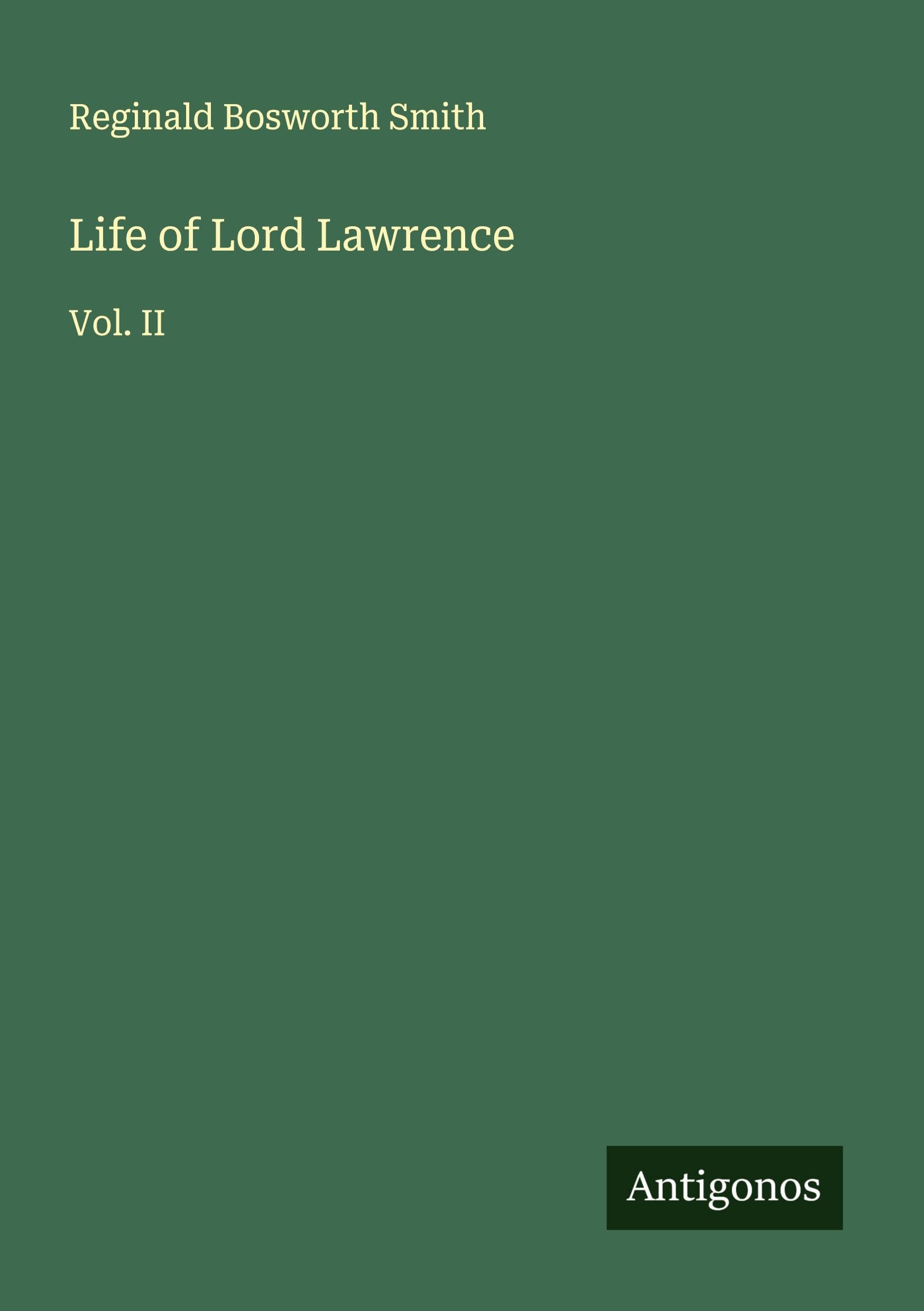 Life of Lord Lawrence Classics