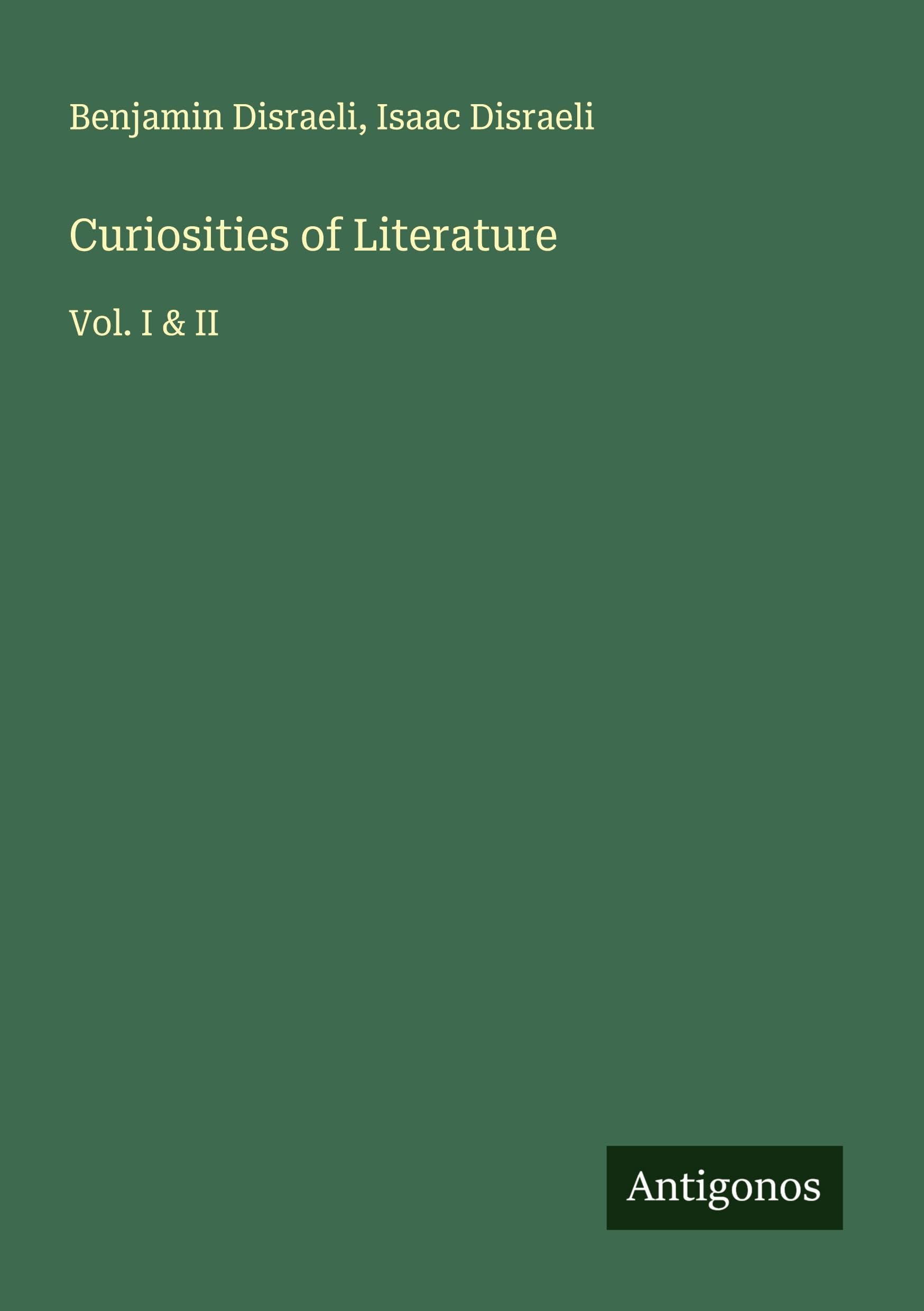 Curiosities of Literature Classics