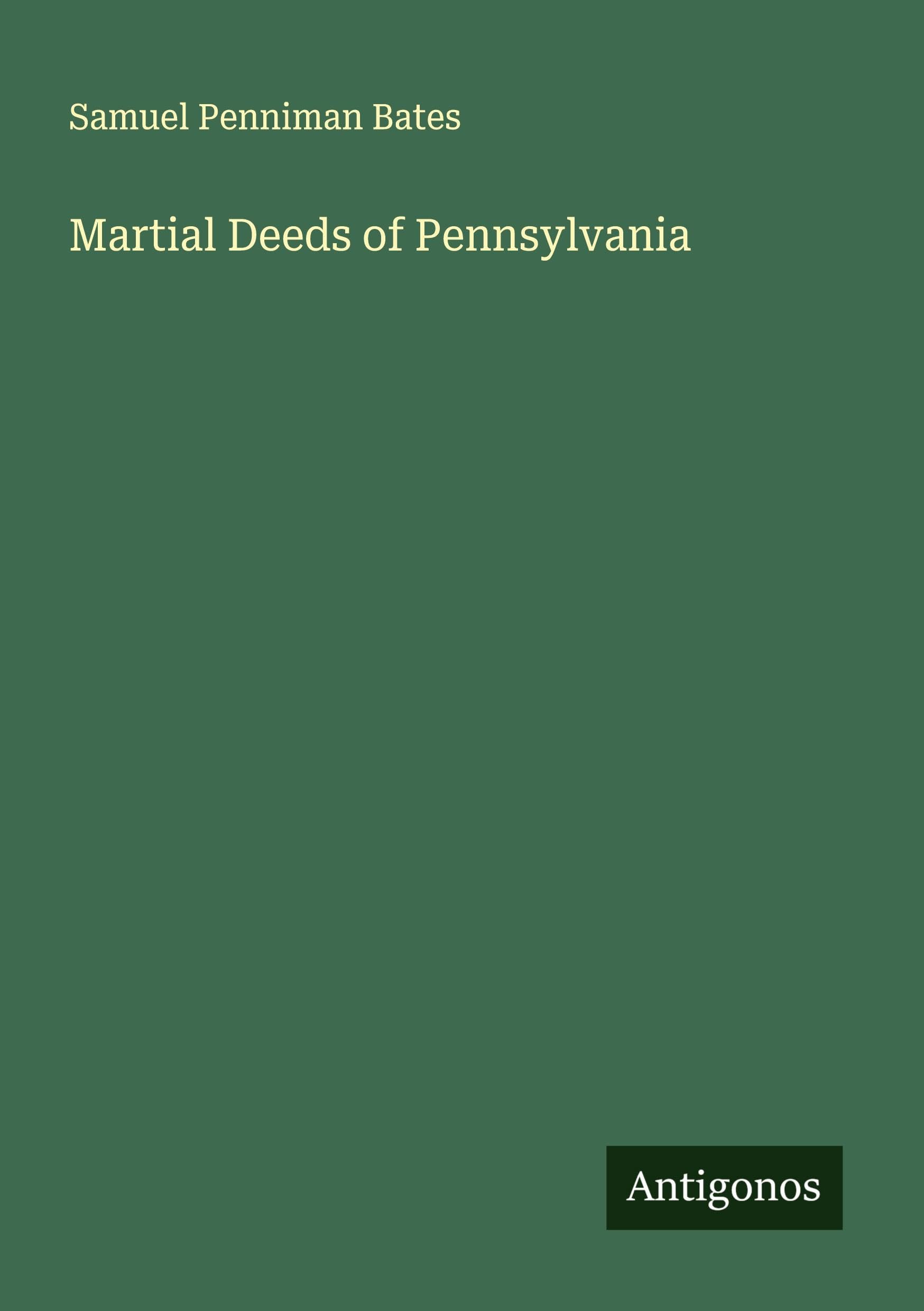 Martial Deeds of Pennsylvania Classics