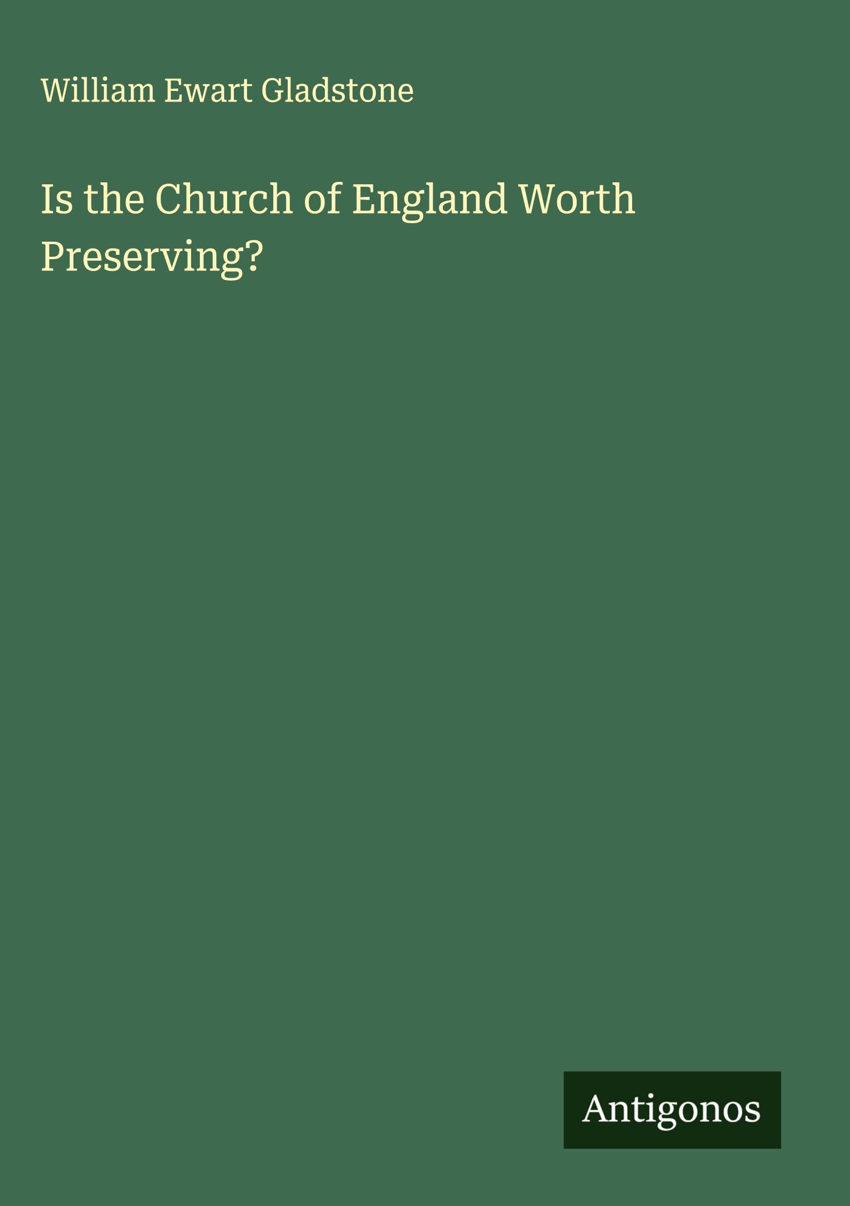Is the Church of England Worth Preserving? Classics