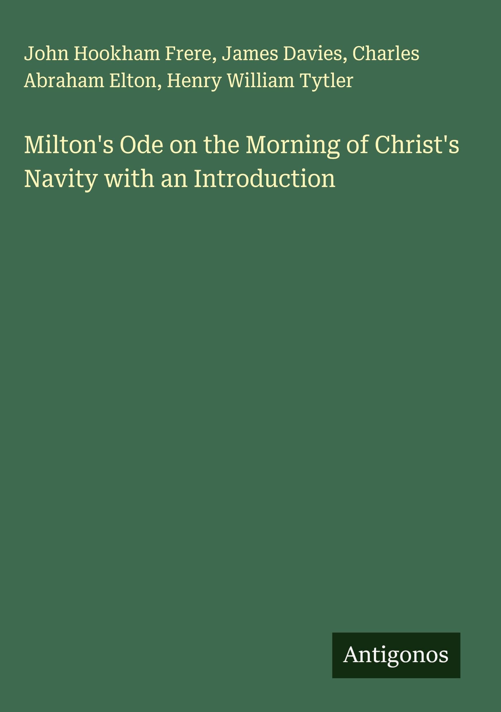 Milton's Ode on the Morning of Christ's Navity with an Introduction Classics