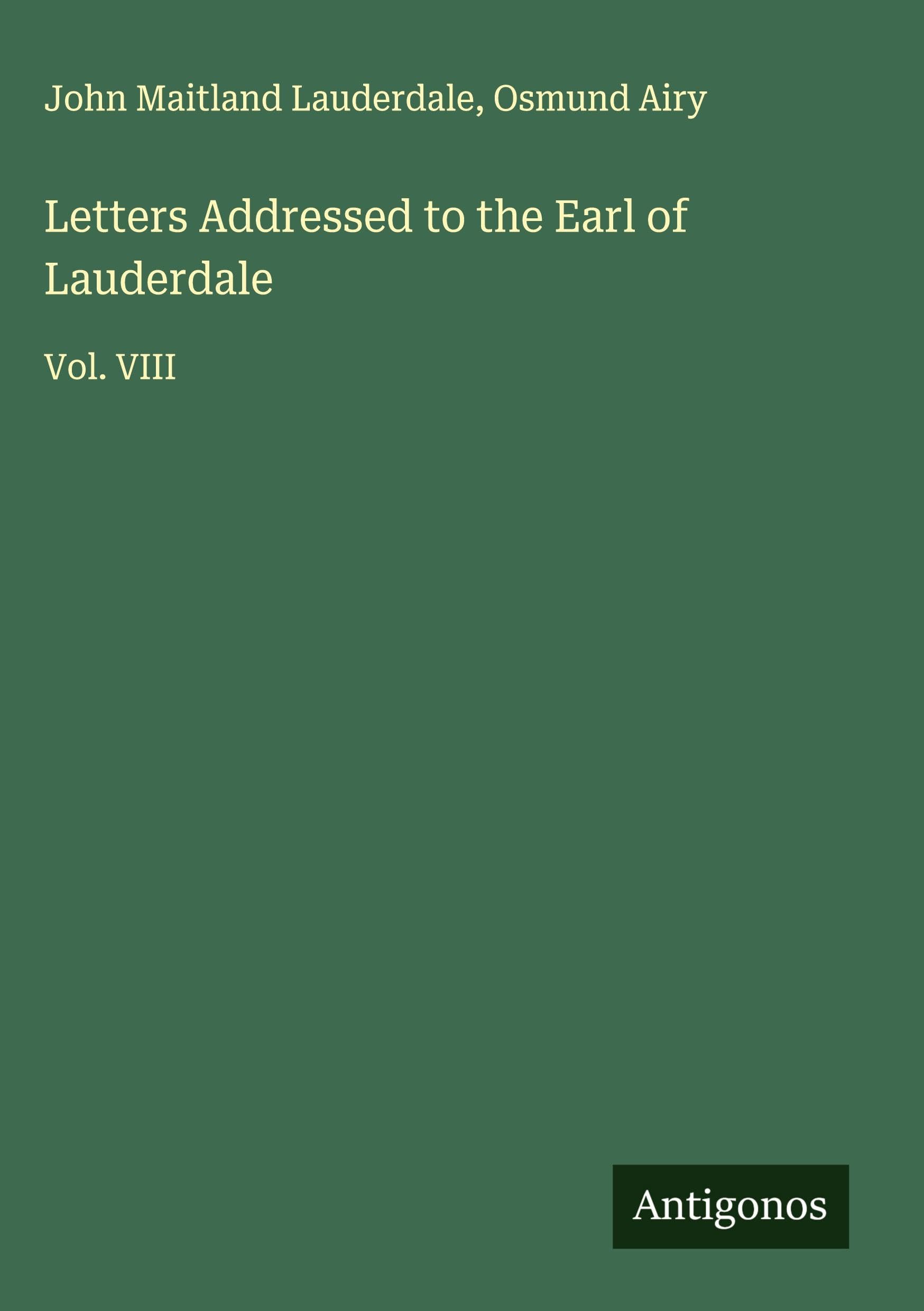 Letters Addressed to the Earl of Lauderdale Classics