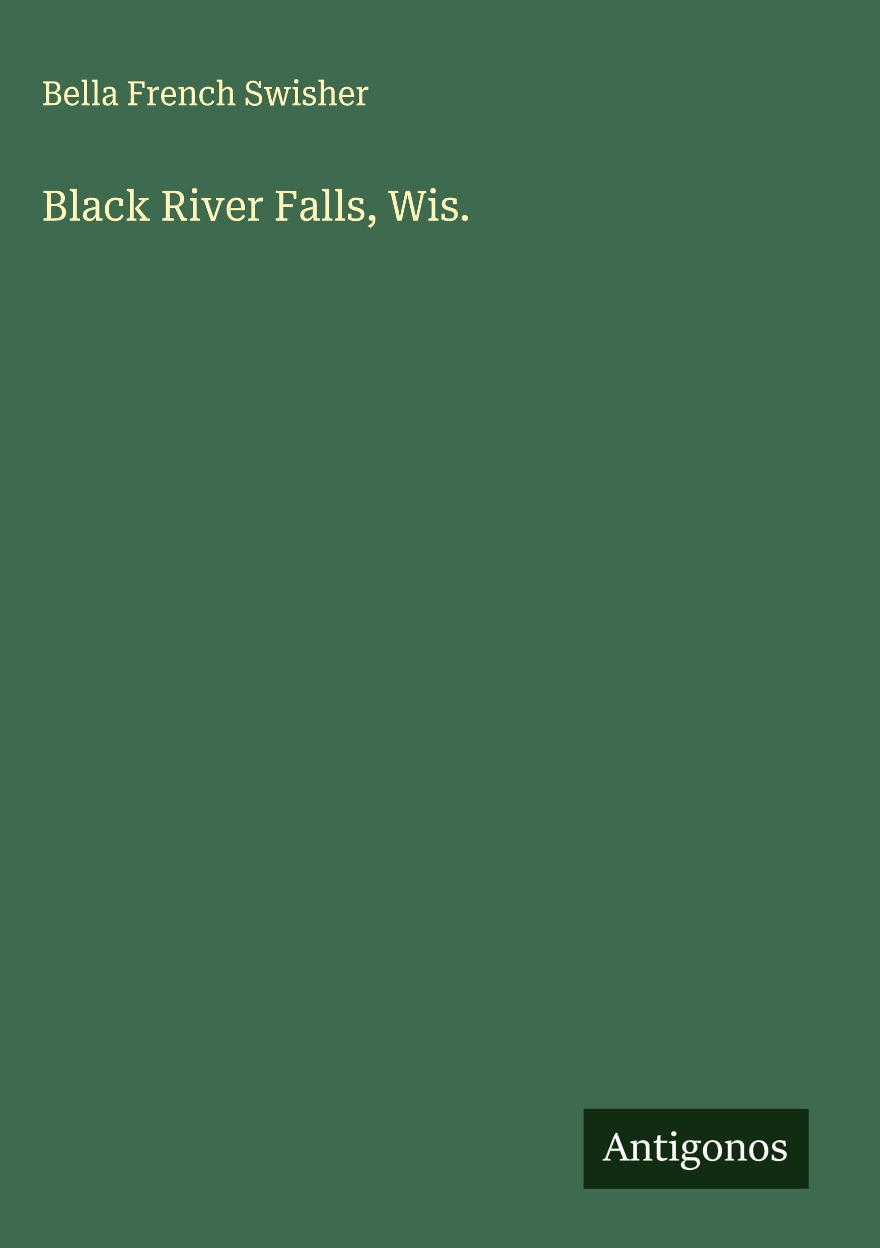 Black River Falls, Wis. Classics