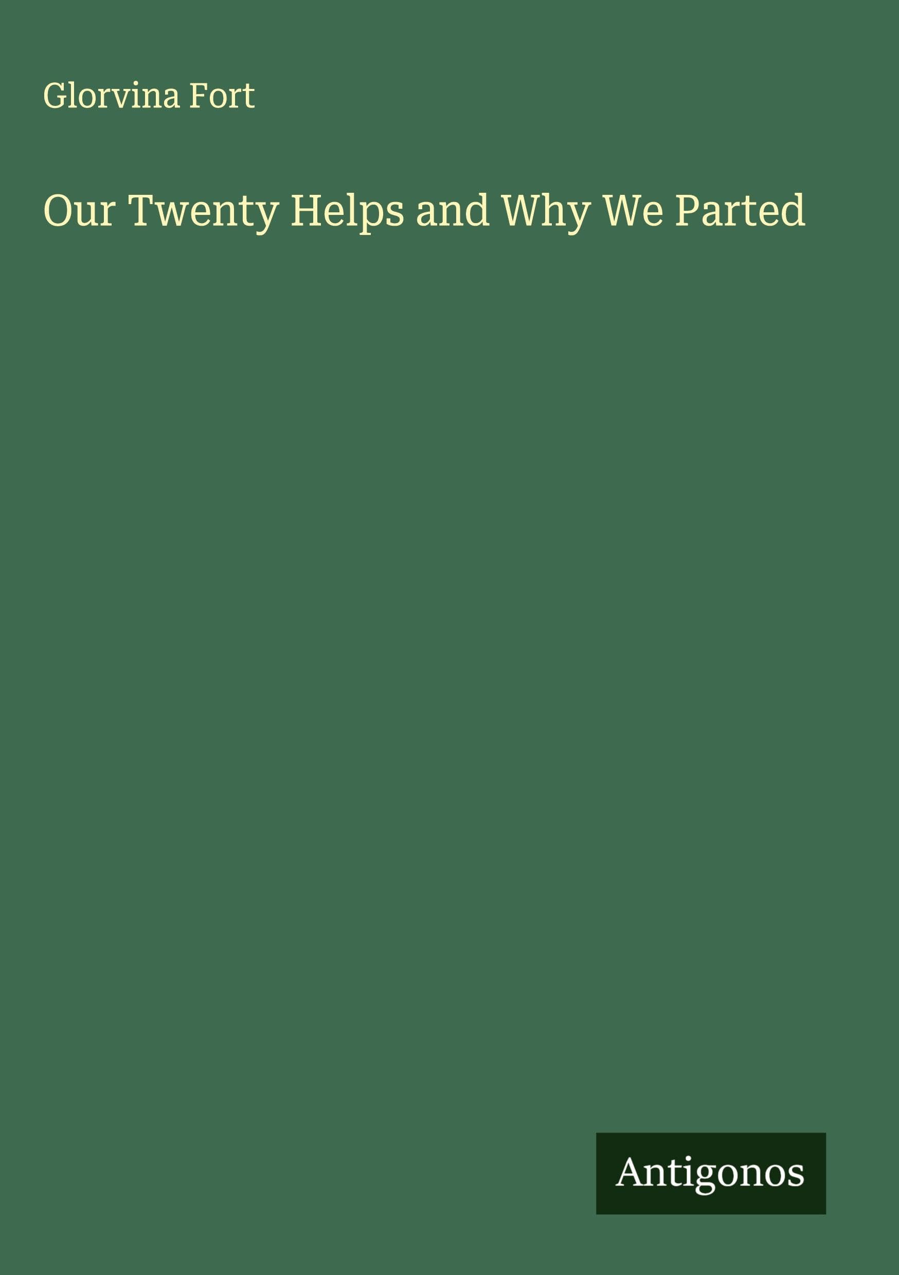 Our Twenty Helps and Why We Parted Classics
