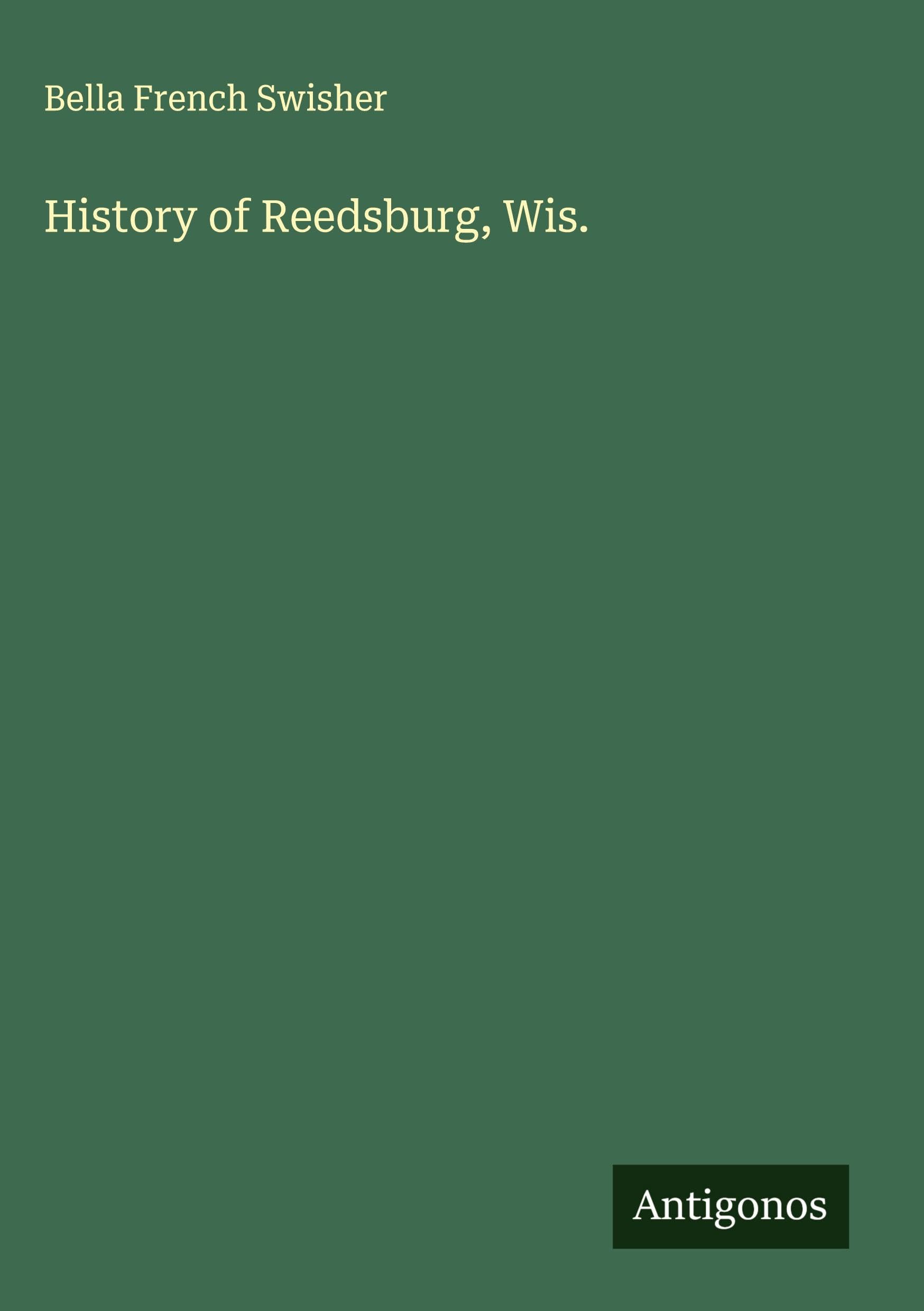 History of Reedsburg, Wis. Classics