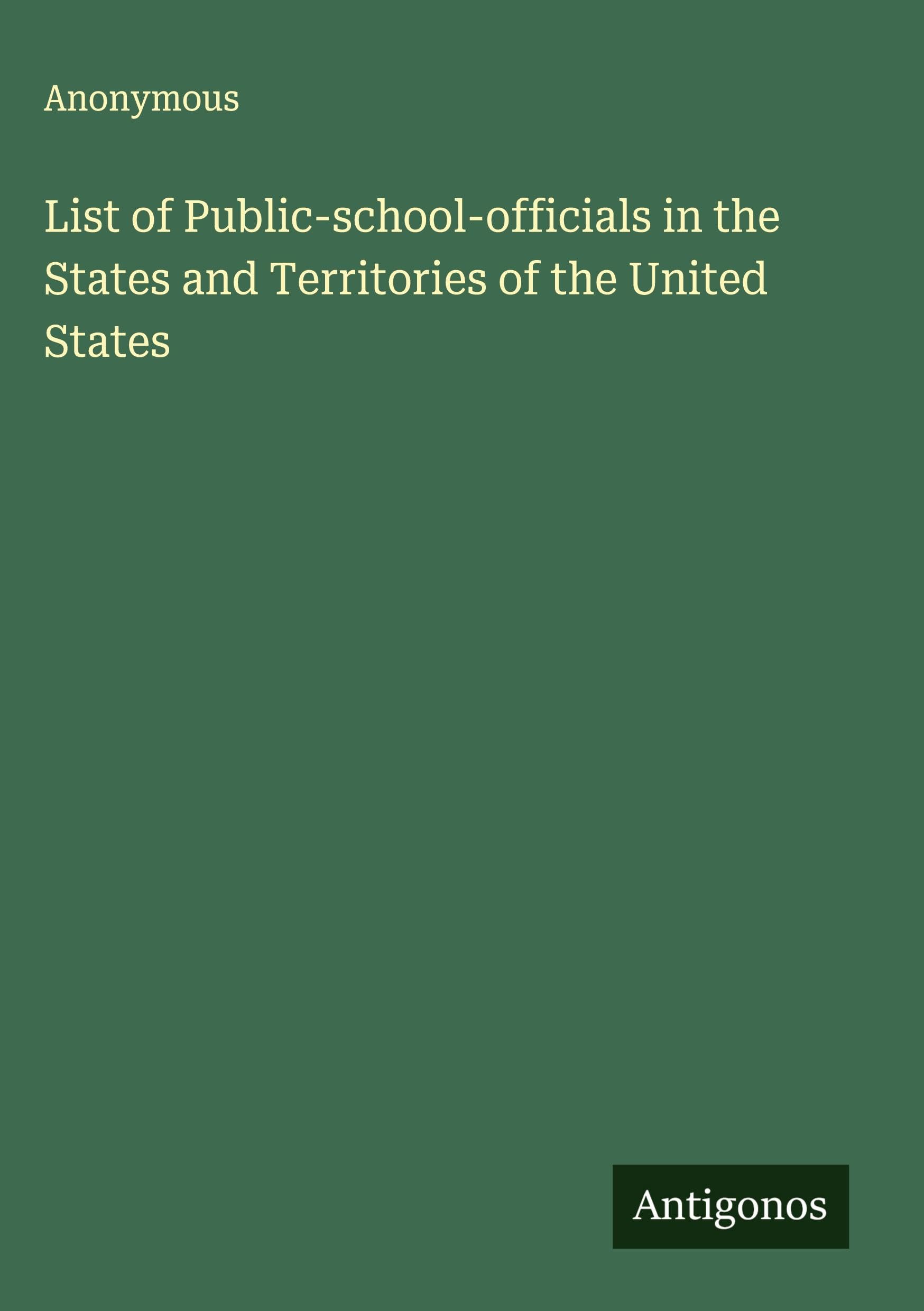 List of Public-school-officials in the States and Territories of the United States Classics