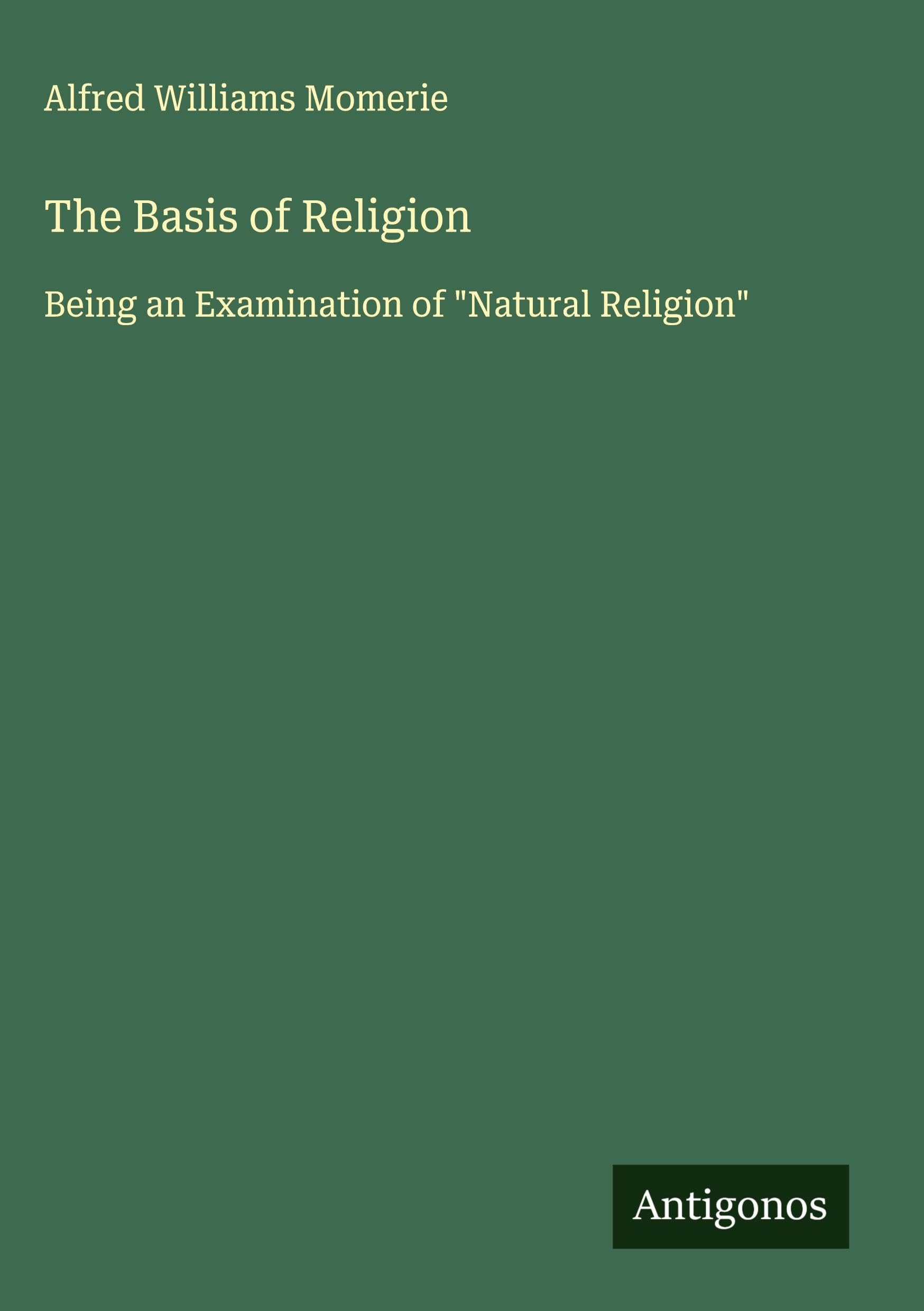 The Basis of Religion Classics