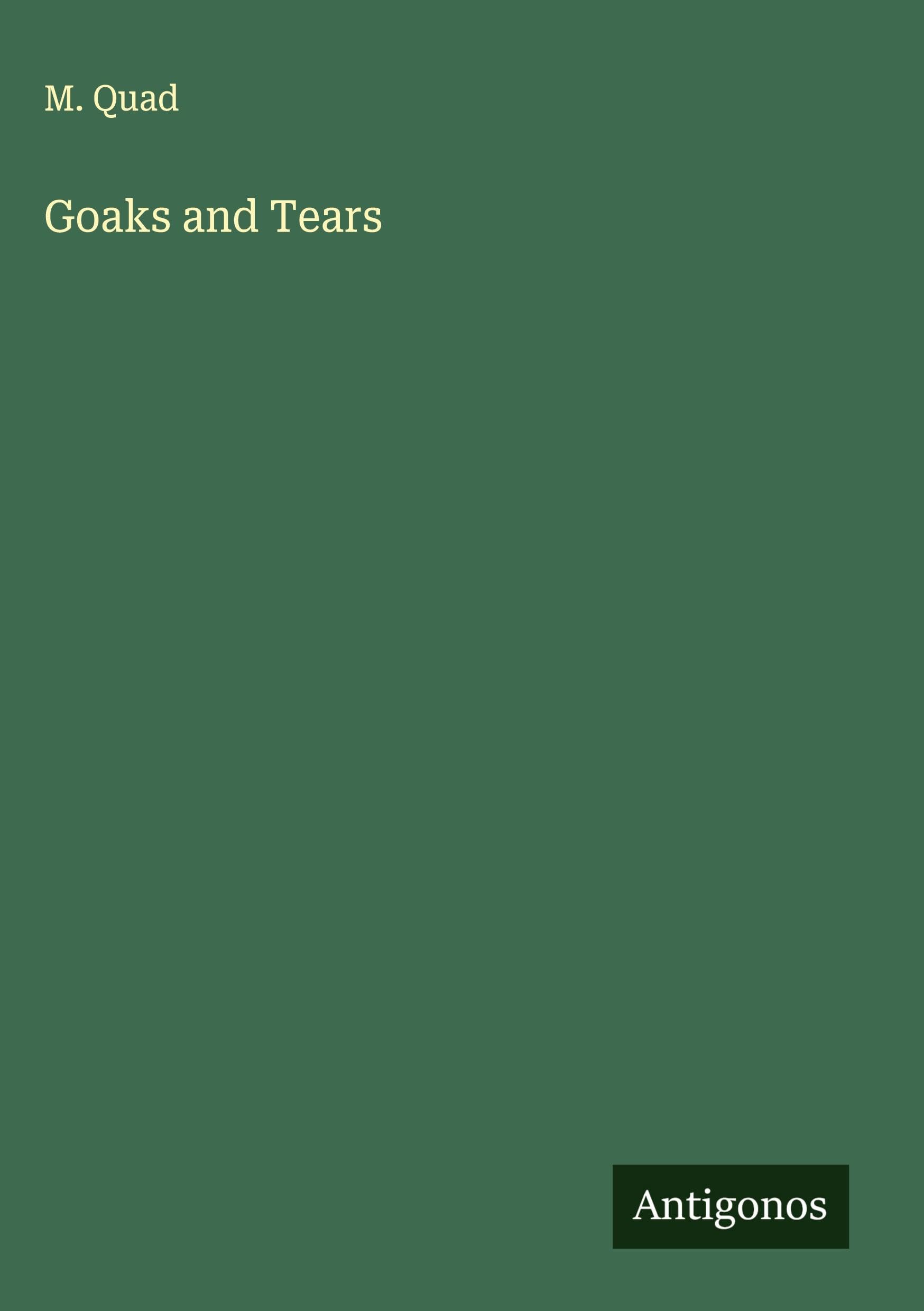 Product Image: Goaks and Tears