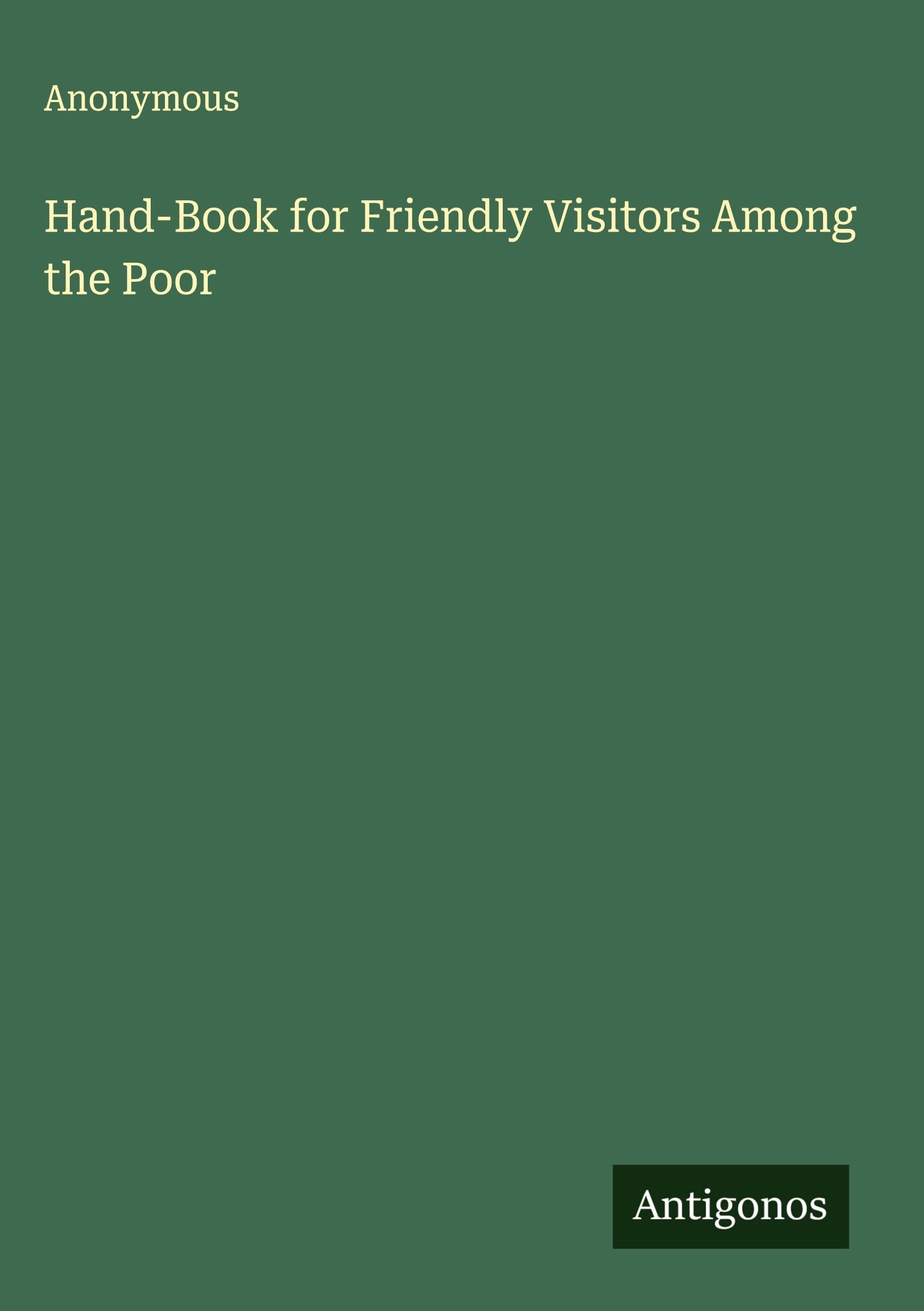 Product Image: Hand-Book for Friendly Visitors Among the Poor